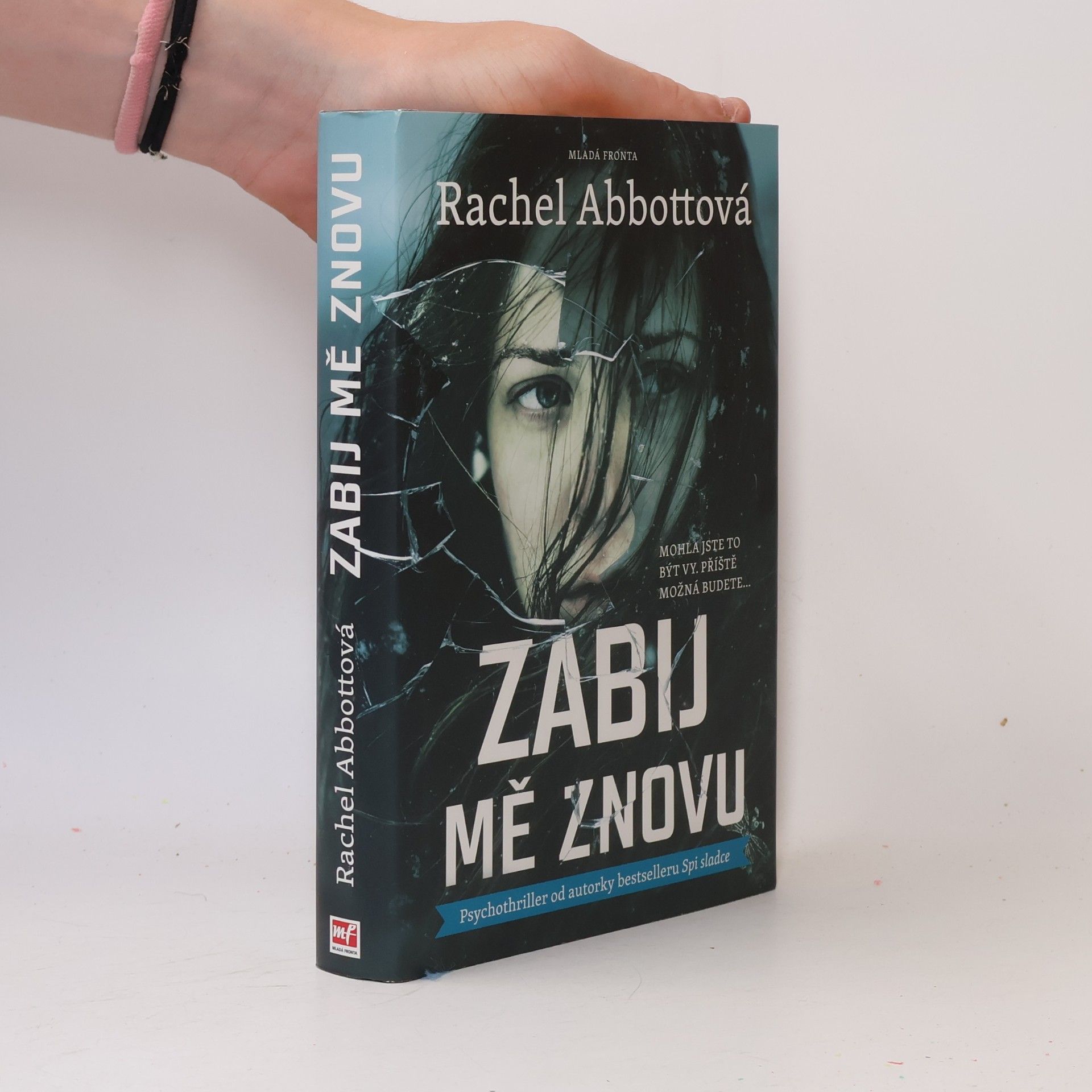 Rachel Abbott Zabij mě znovu