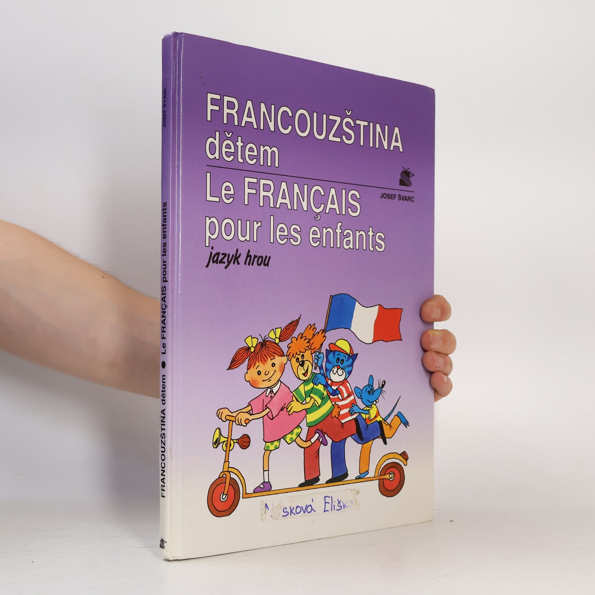 Francouzština dětem. Le français pour les enfants. Jazyk hrou