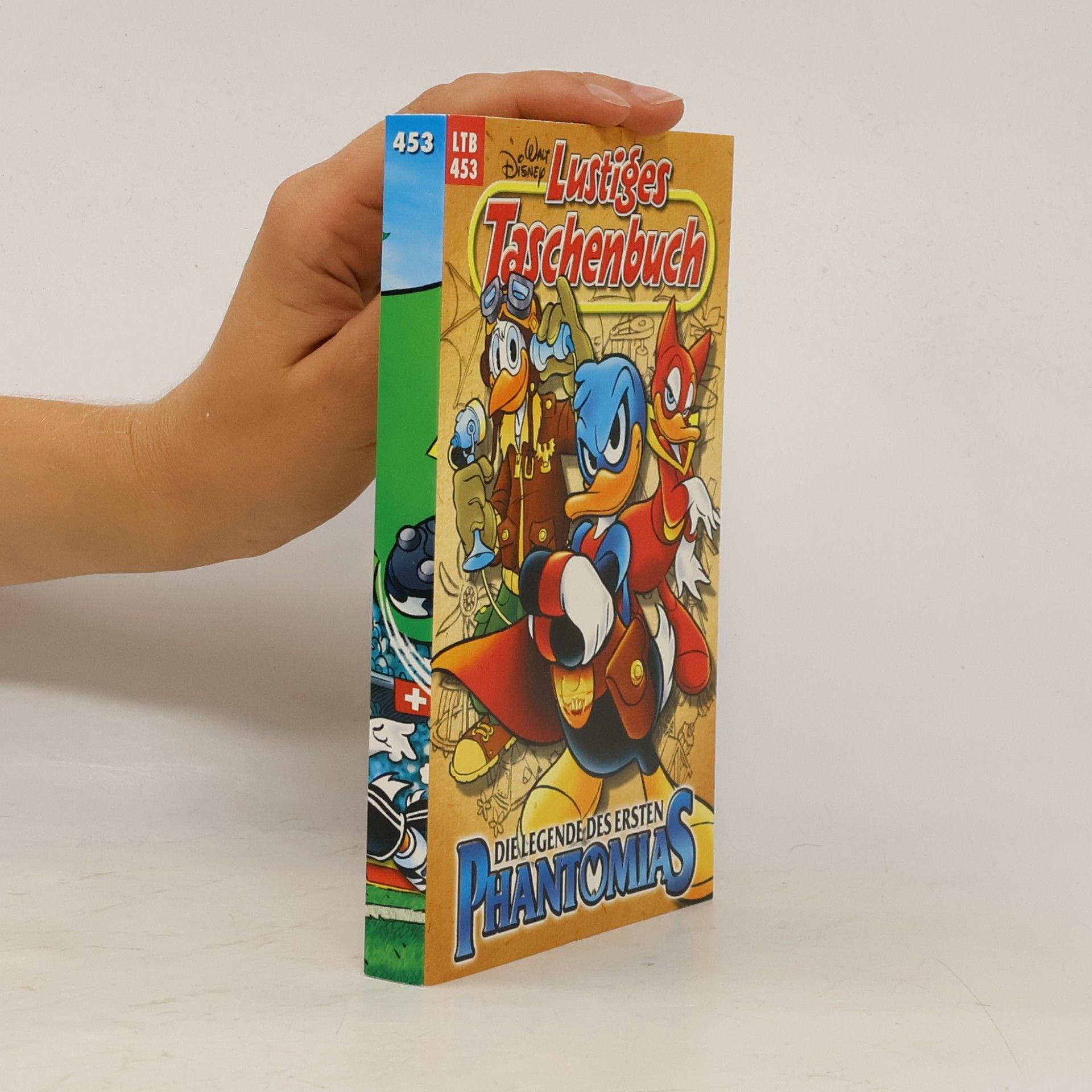 Walt Disney Lustiges Taschenbuch 453. Die Legende des ersten Phantomias