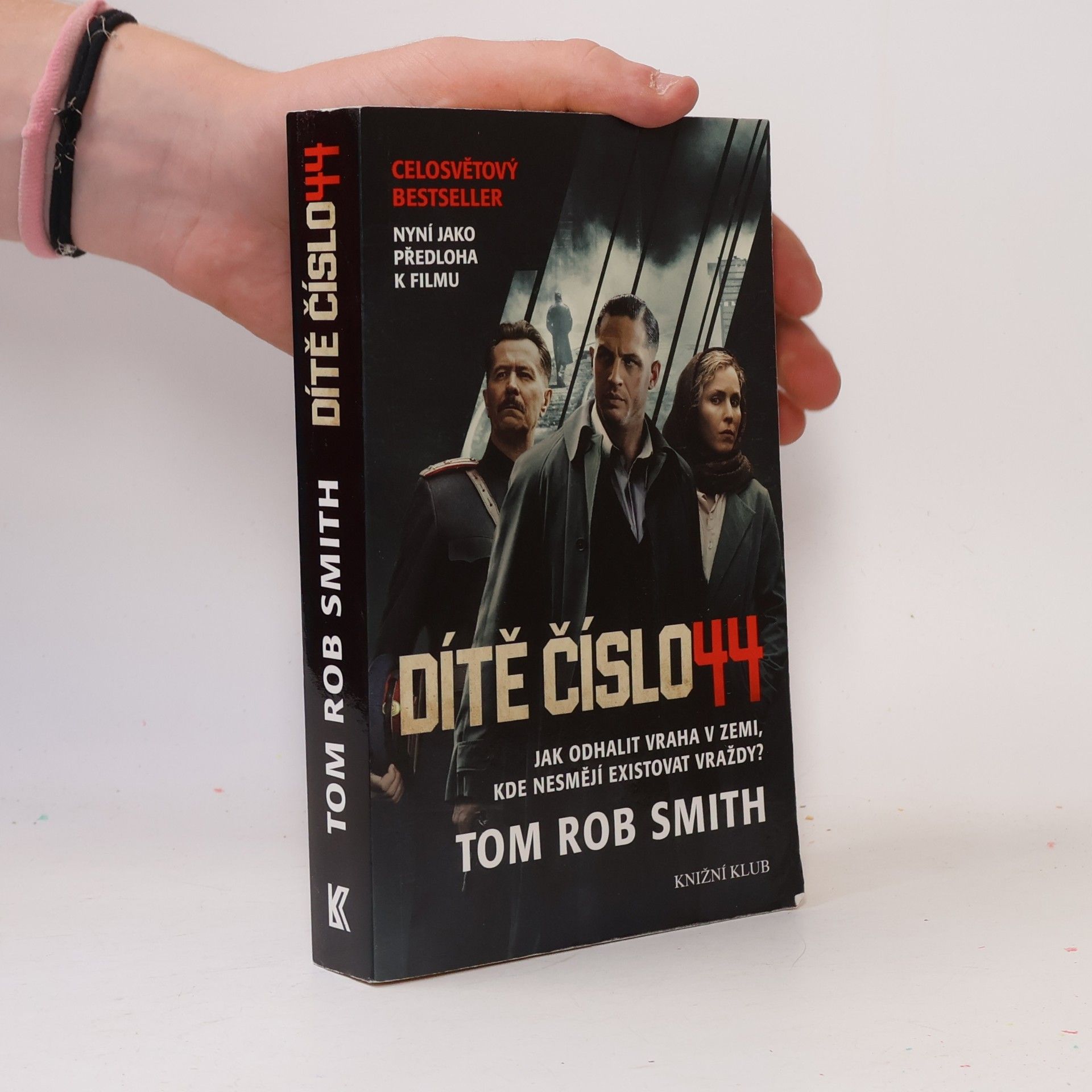 Tom Rob Smith Dítě číslo 44