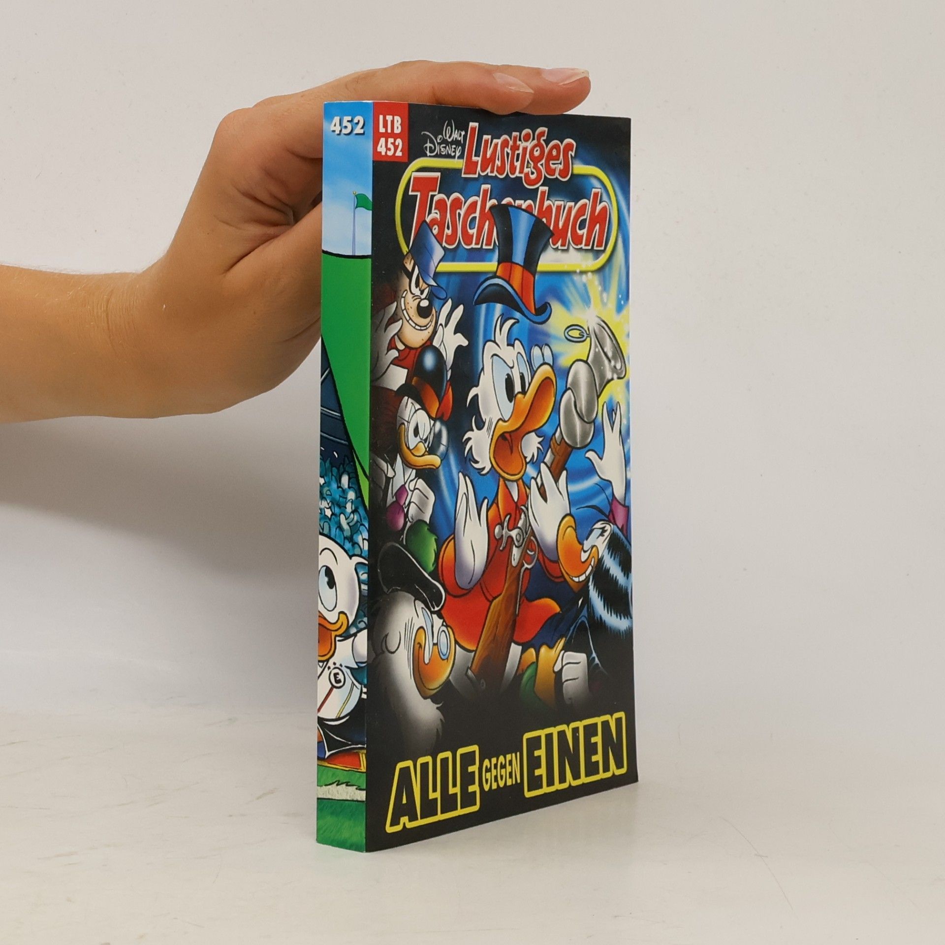 Walt Disney Lustiges Taschenbuch 452. Alle gegen einen