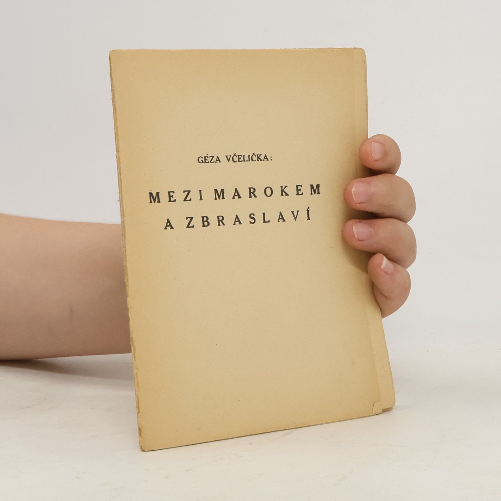 Mezi Marokem a Zbraslaví