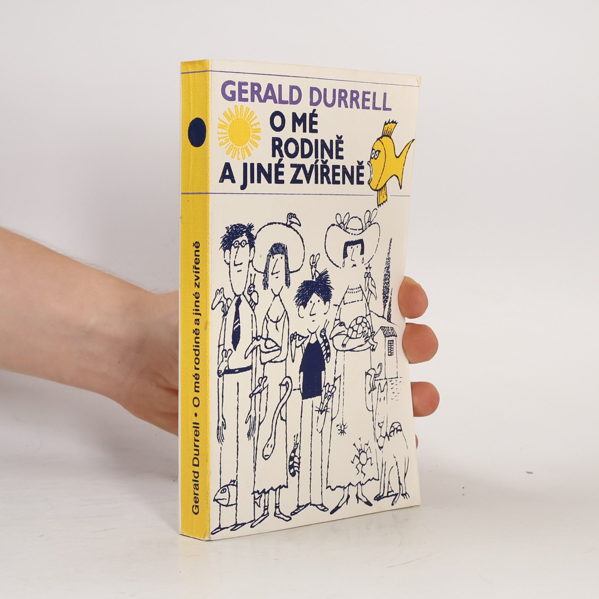 Gerald Durrell O mé rodině a jiné zvířeně