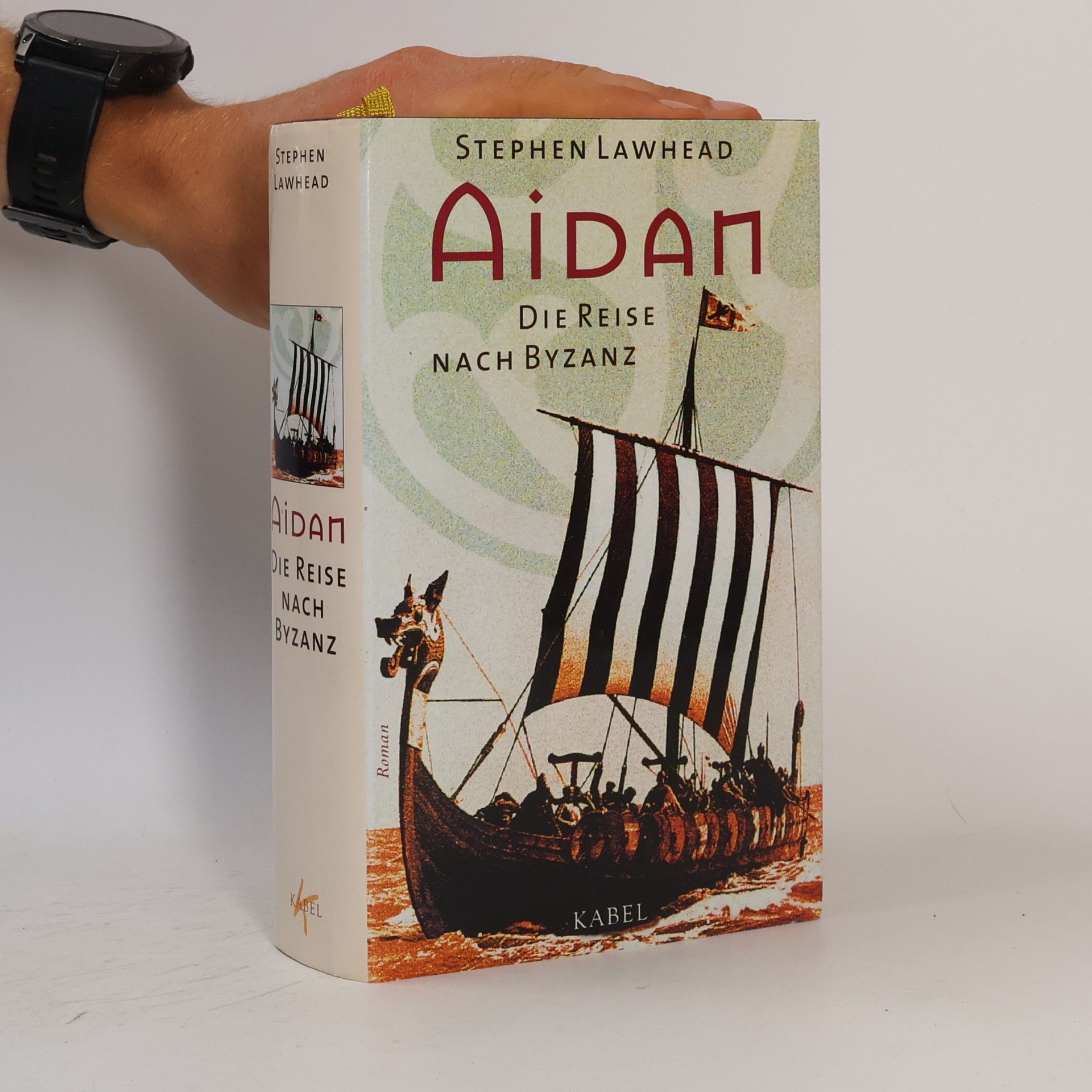 Stephen R. Lawhead Aidan - die Reise nach Byzanz