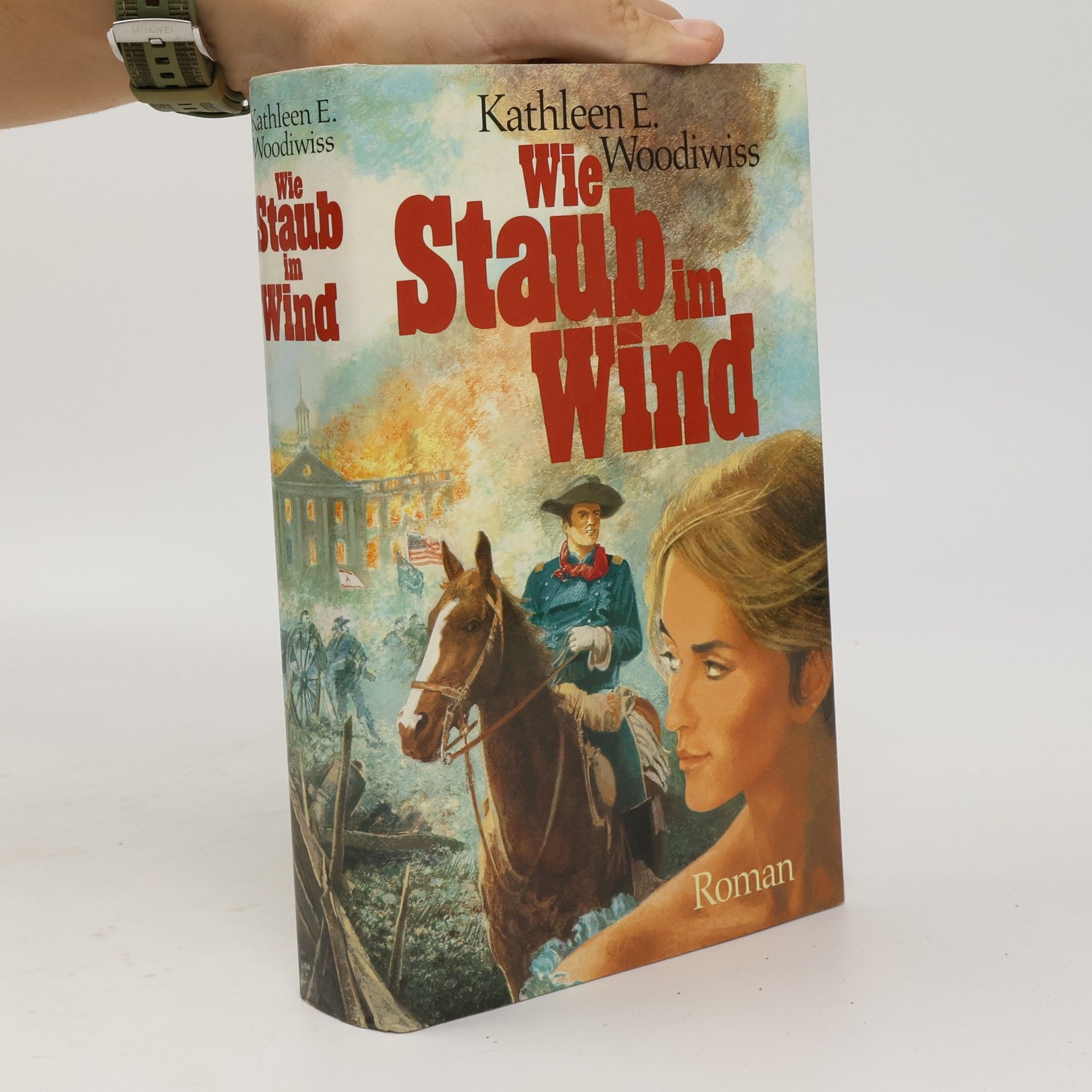 Kathleen E. Woodiwiss Wie Staub im Wind