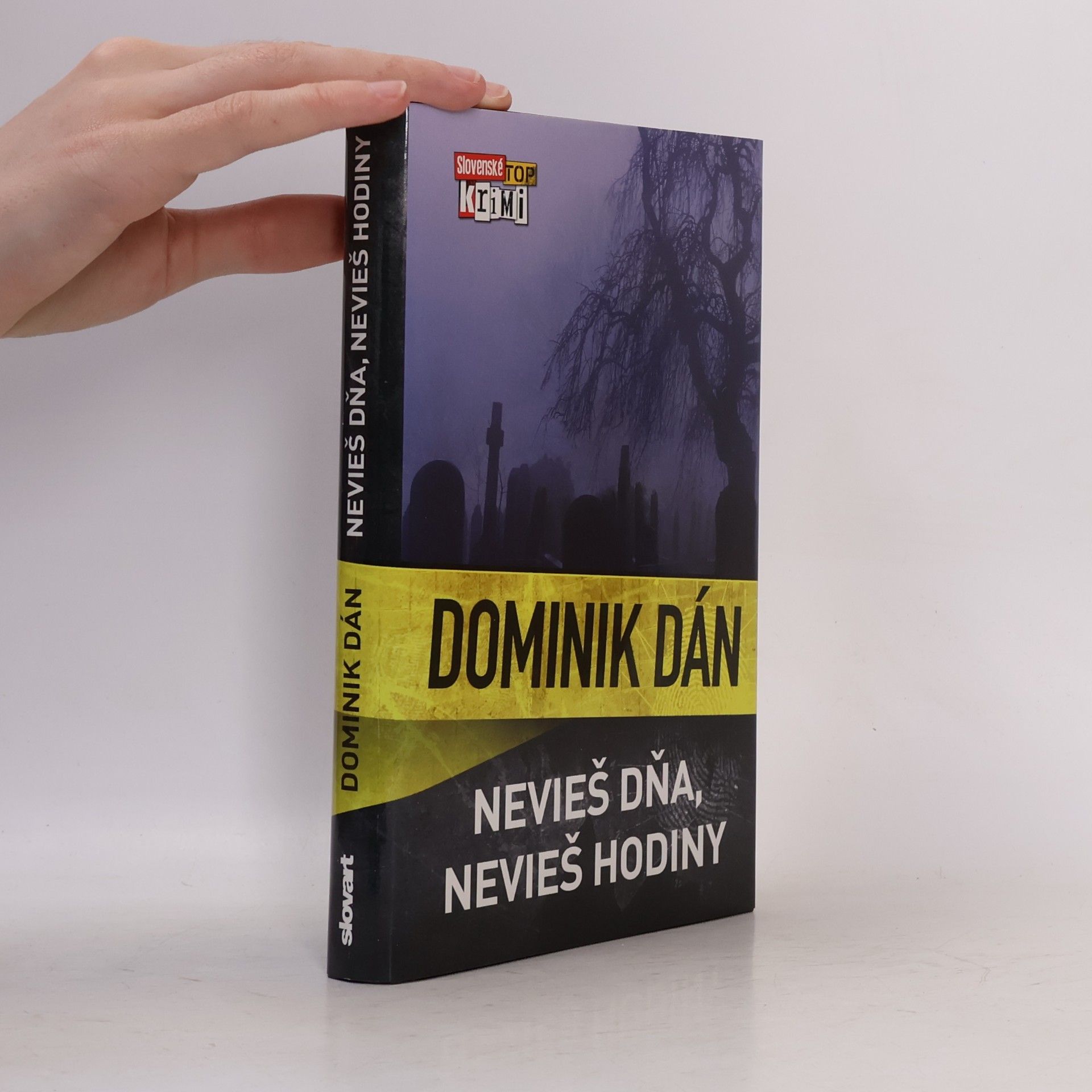 Dominik Dán Nevieš dňa, nevieš hodiny