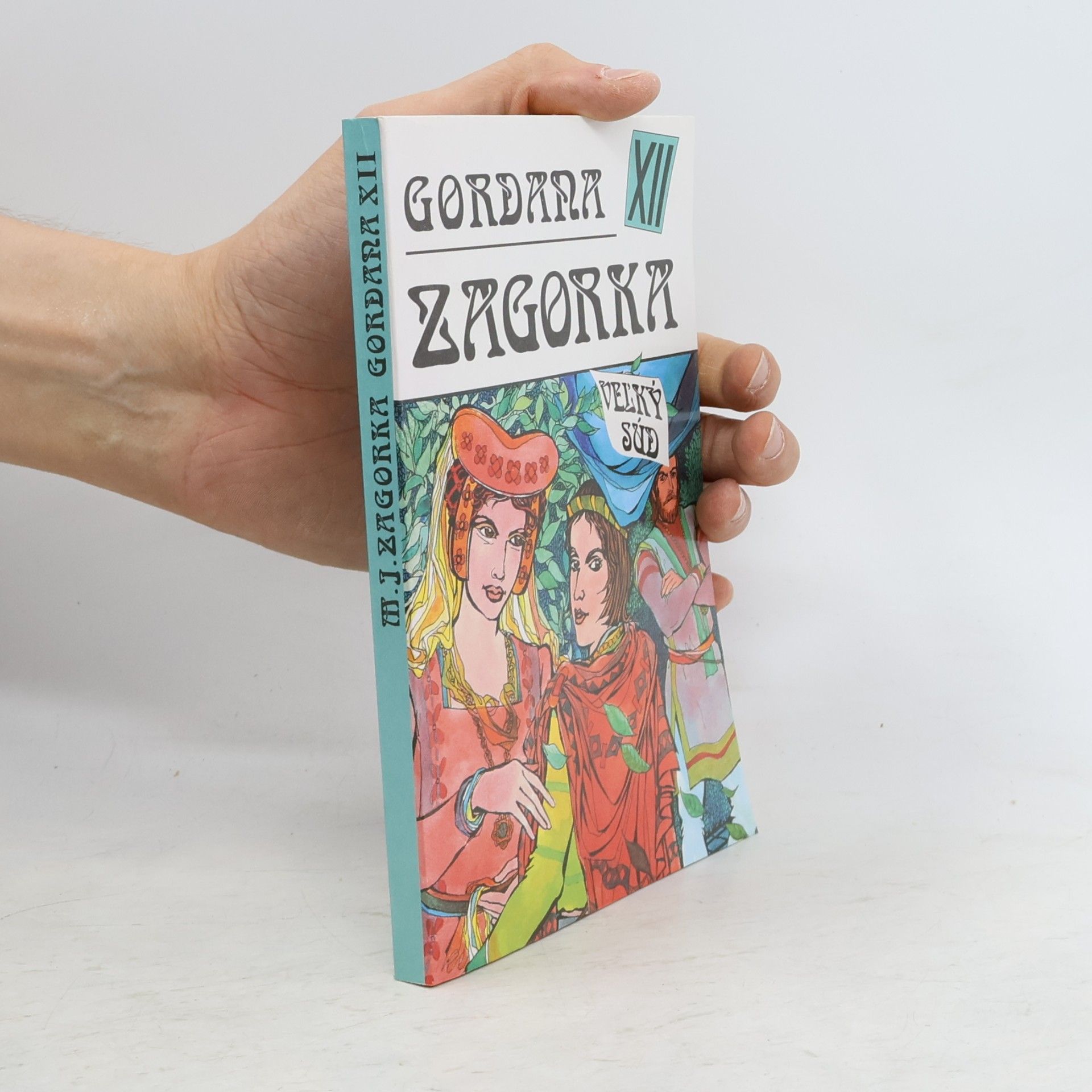 Marija Jurić Zagorka Gordana XII - Veľký súd