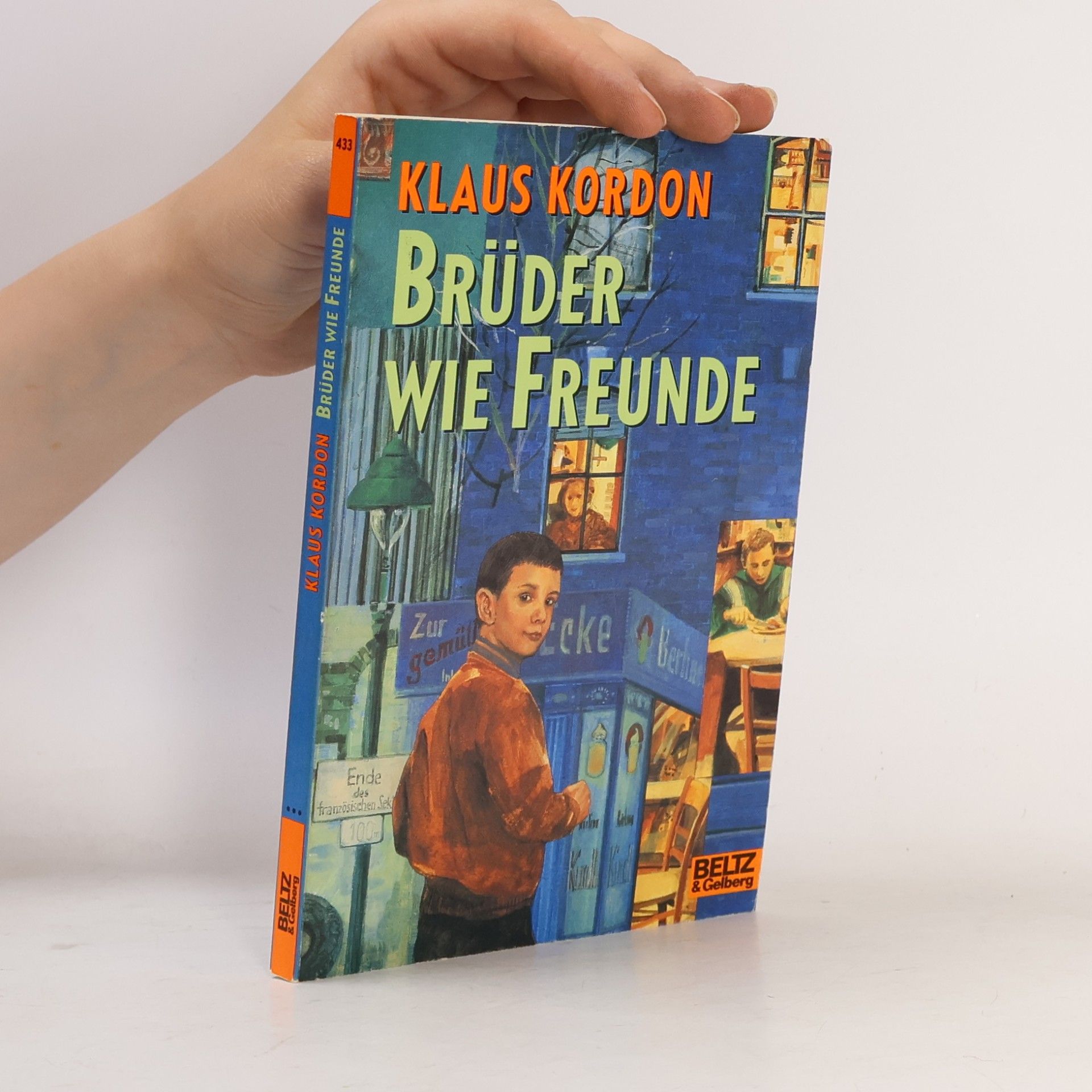 Klaus Kordon Brüder wie Freunde
