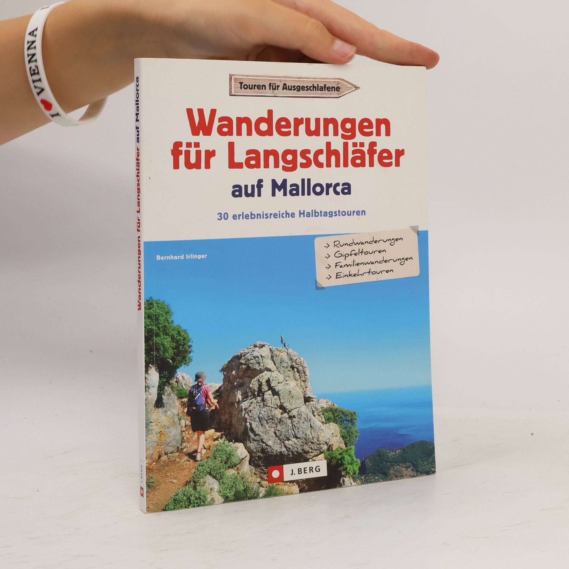 Bernhard Irlinger Wanderungen für Langschläfer auf Mallorca