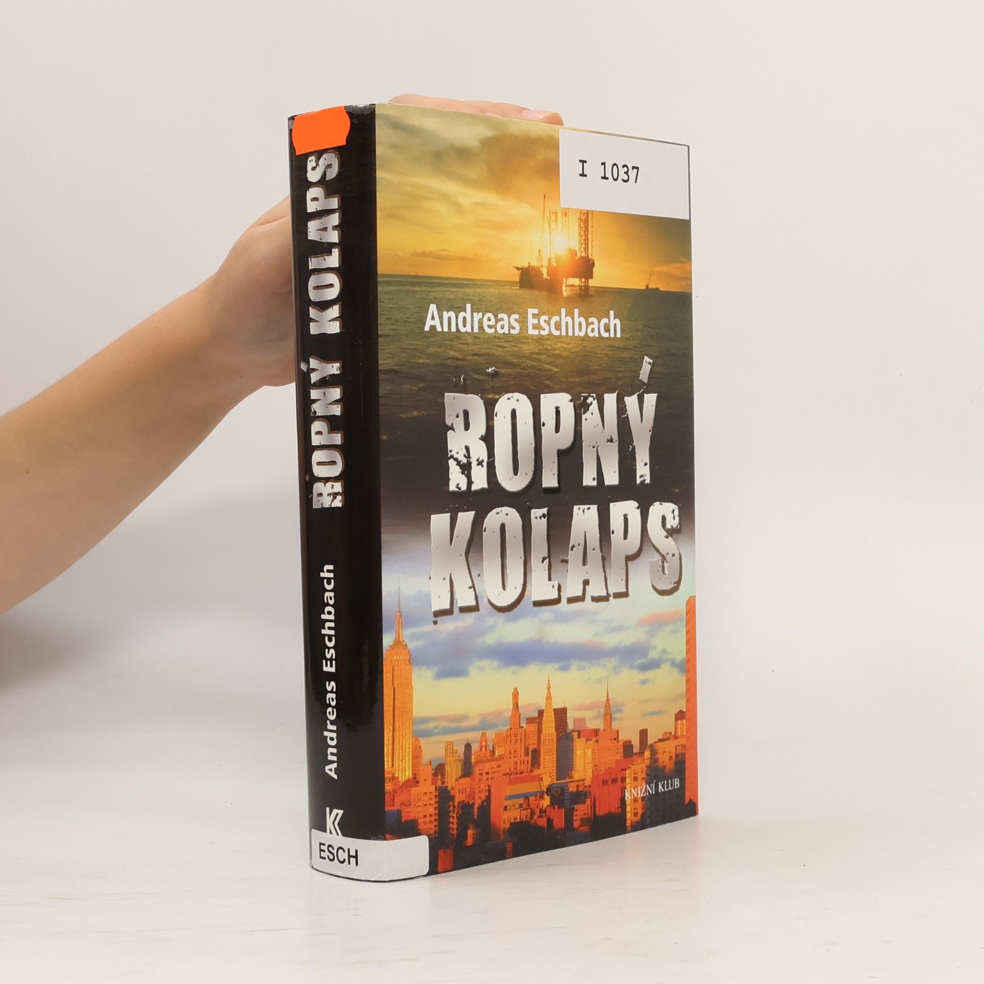 Andreas Eschbach Ropný kolaps