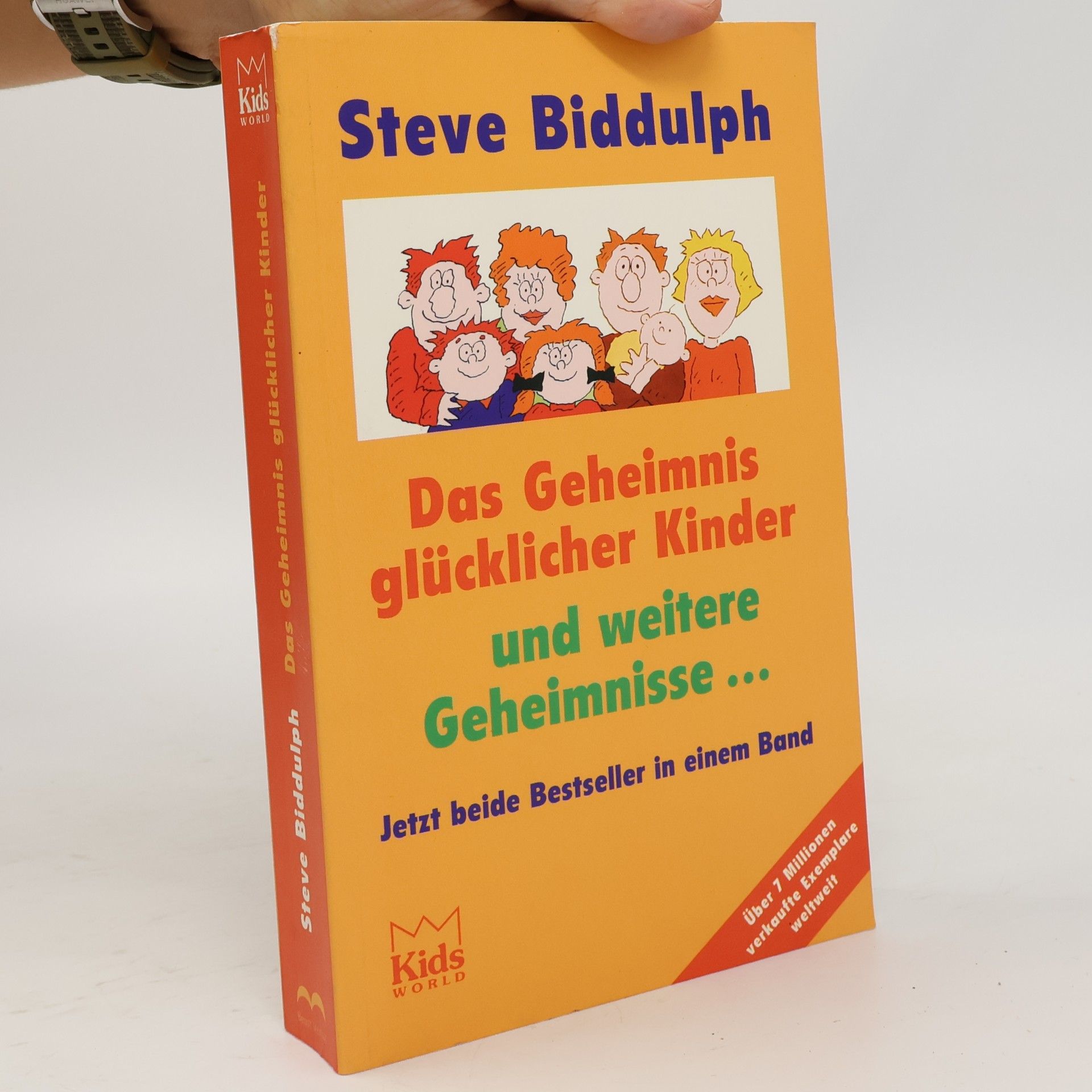 Steve Biddulph Das Geheimnis glücklicher Kinder