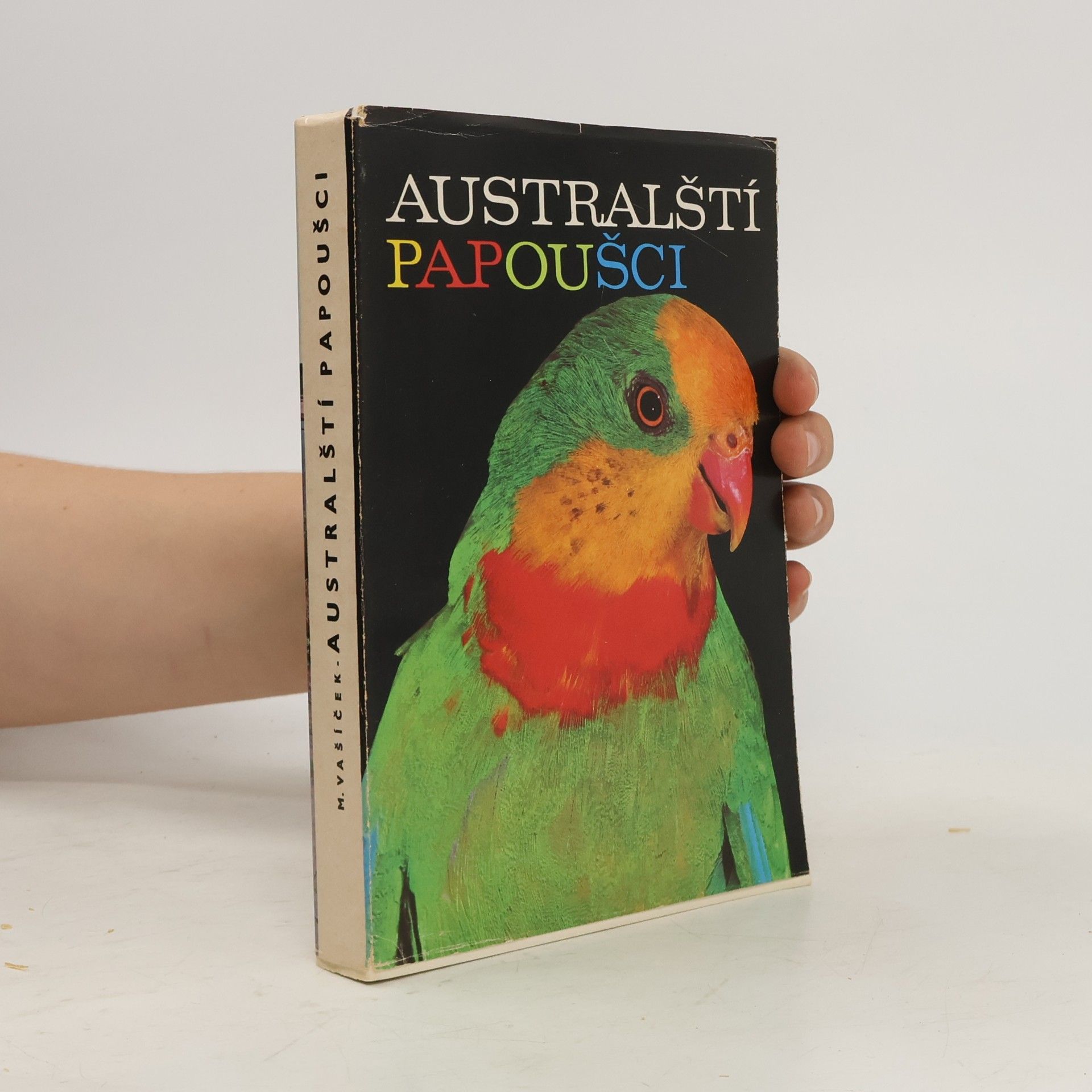 Milan Vašíček Australští papoušci
