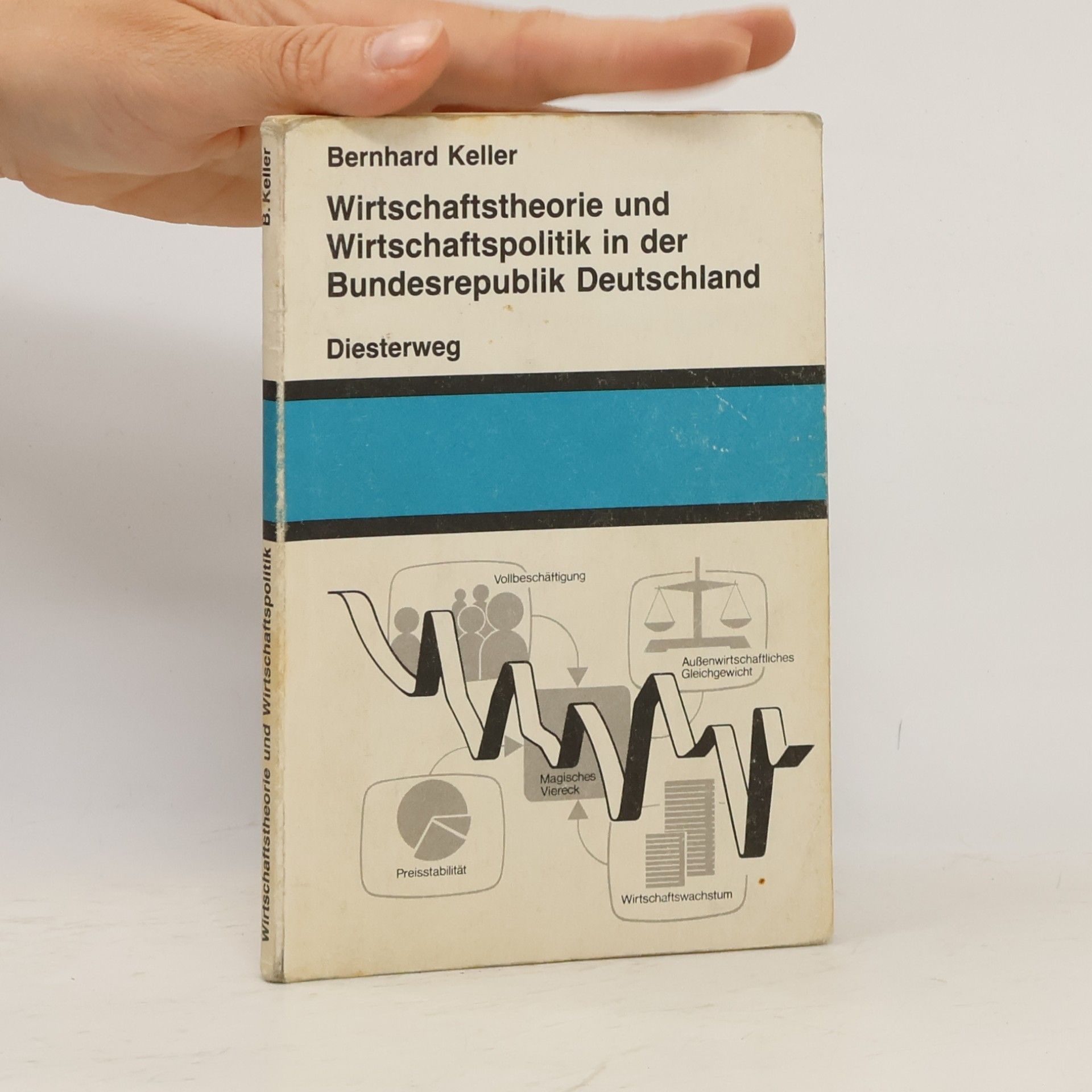 Schriften und Materialien zur Gemeinschaftskunde: Wirtschaftstheorie und Wirtschaftspolitik in der Bundesrepublik Deutschland