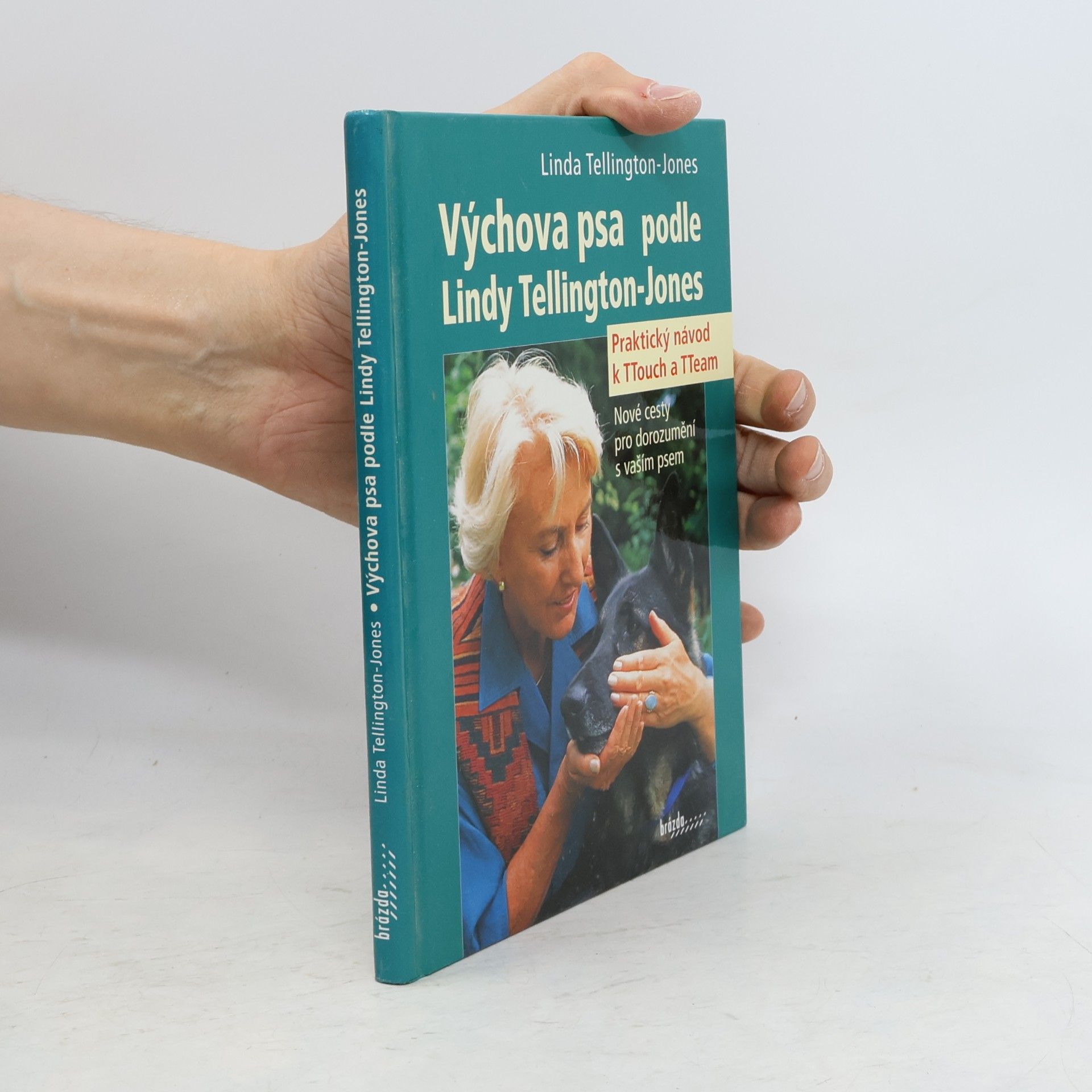 Linda Jones Výchova psa podle Lindy Tellington-Jones