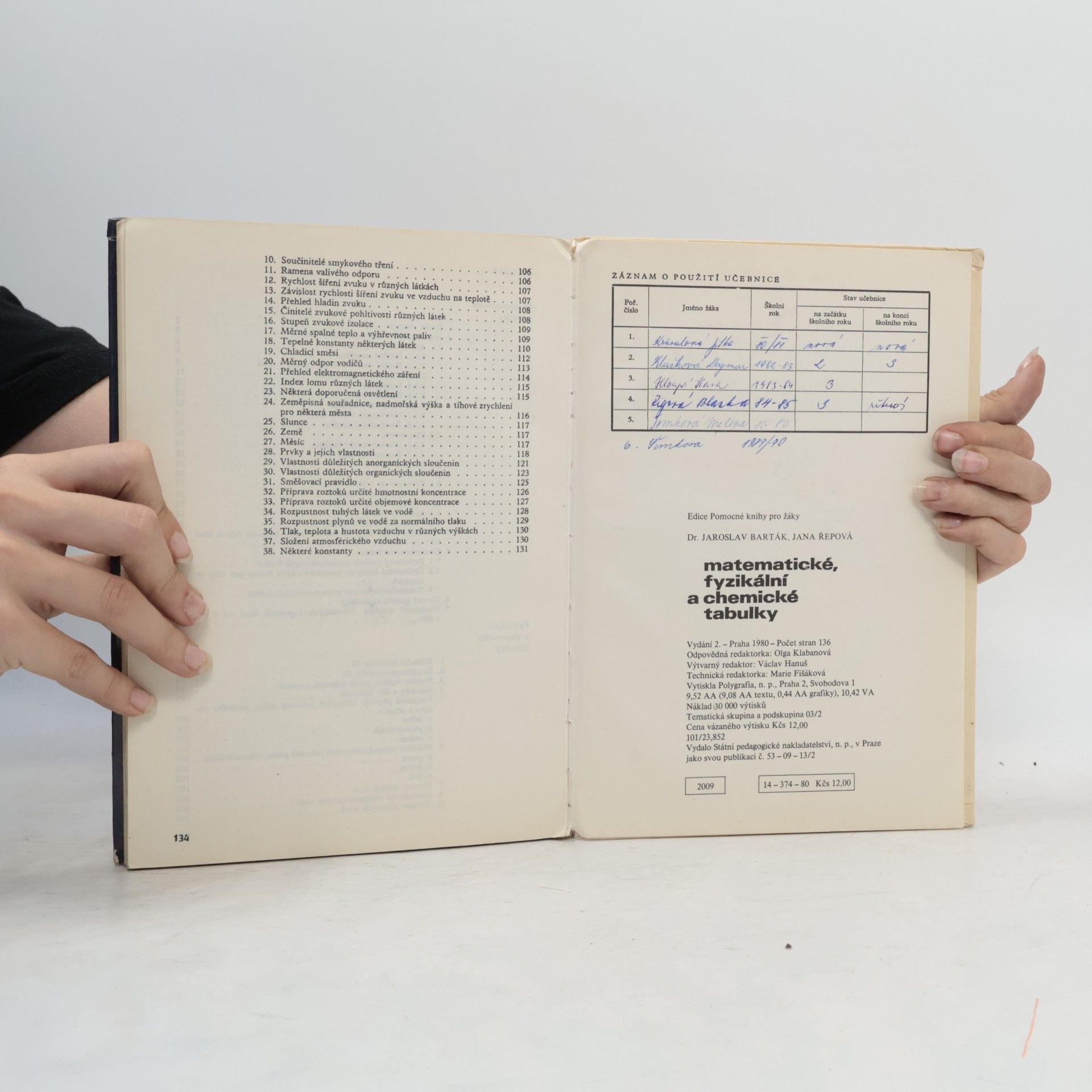 Jaroslav Barták Matematické, fyzikální a chemické tabulky pro odborné učiliště a učňovské školy