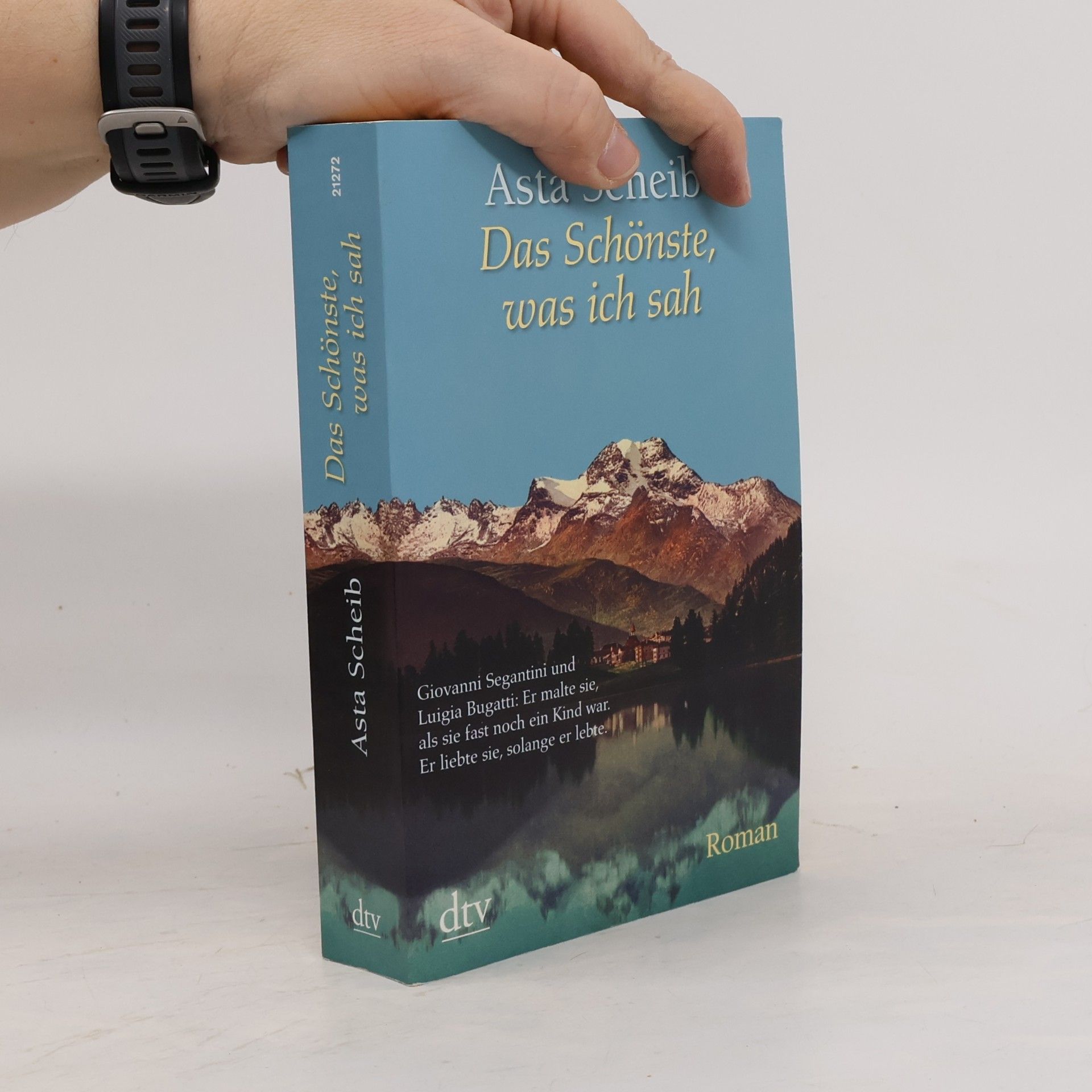 Asta Scheib Das Schönste, was ich sah