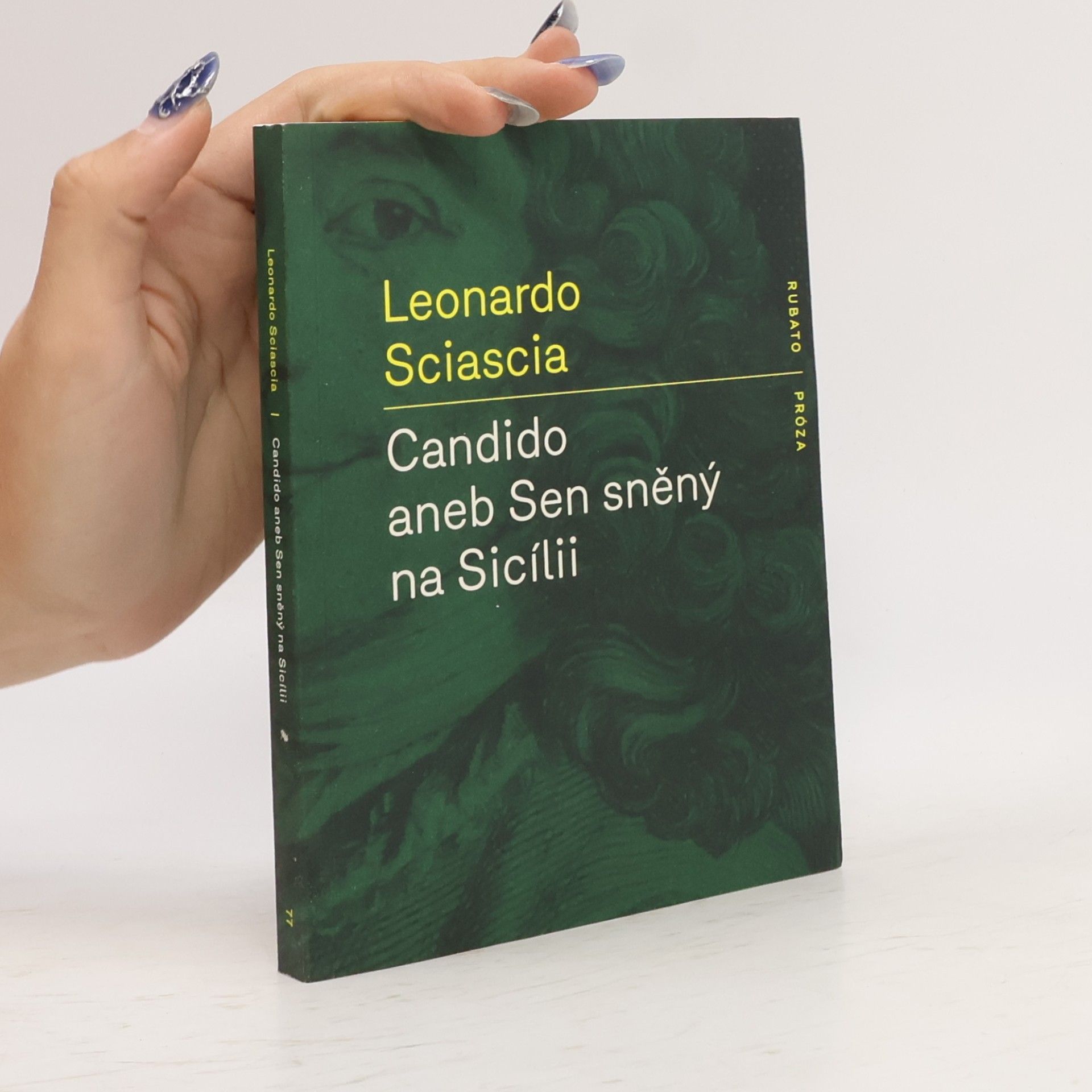 Leonardo Sciascia Candido, aneb, Sen sněný na Sicílii