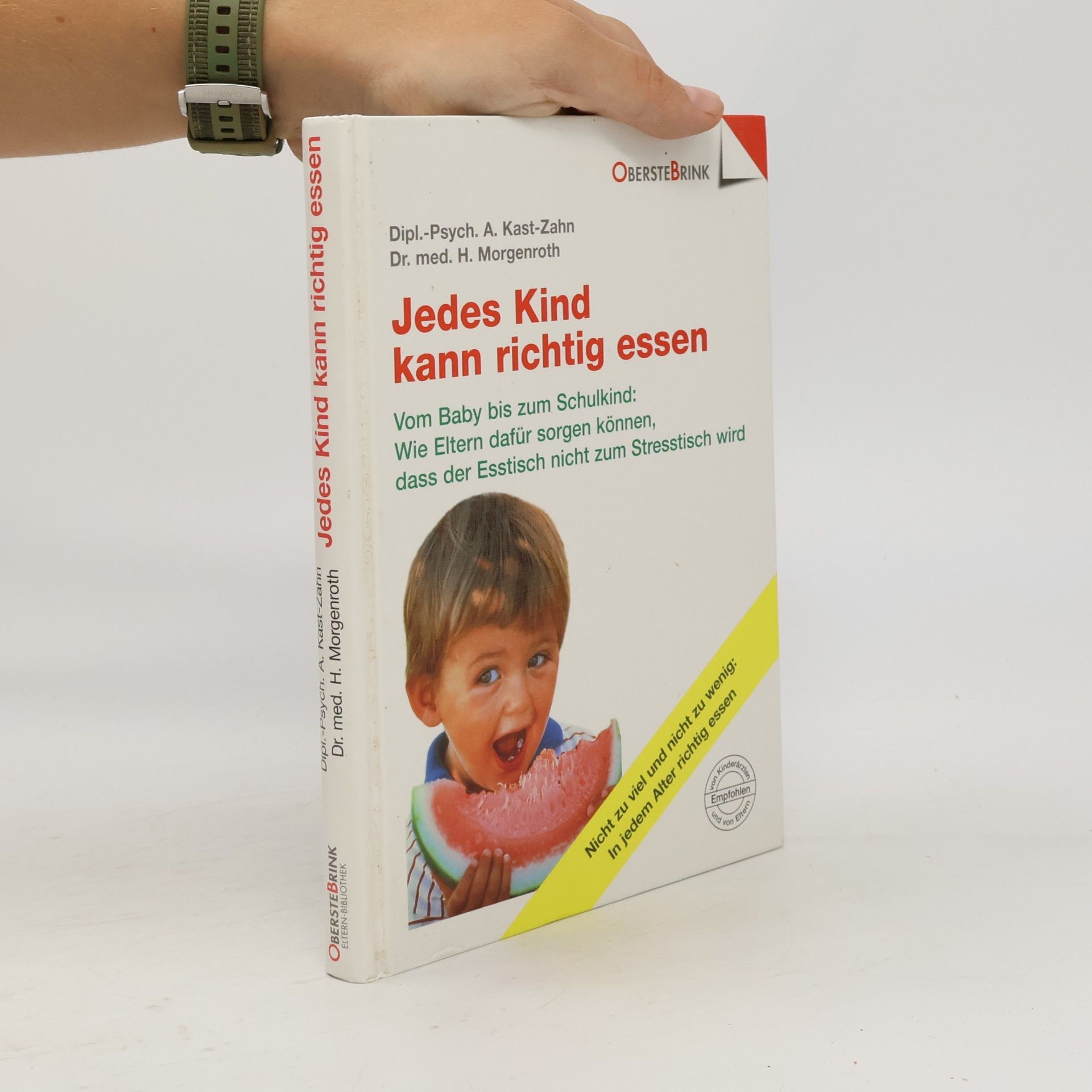 Annette Kast-Zahn Jedes Kind kann richtig essen