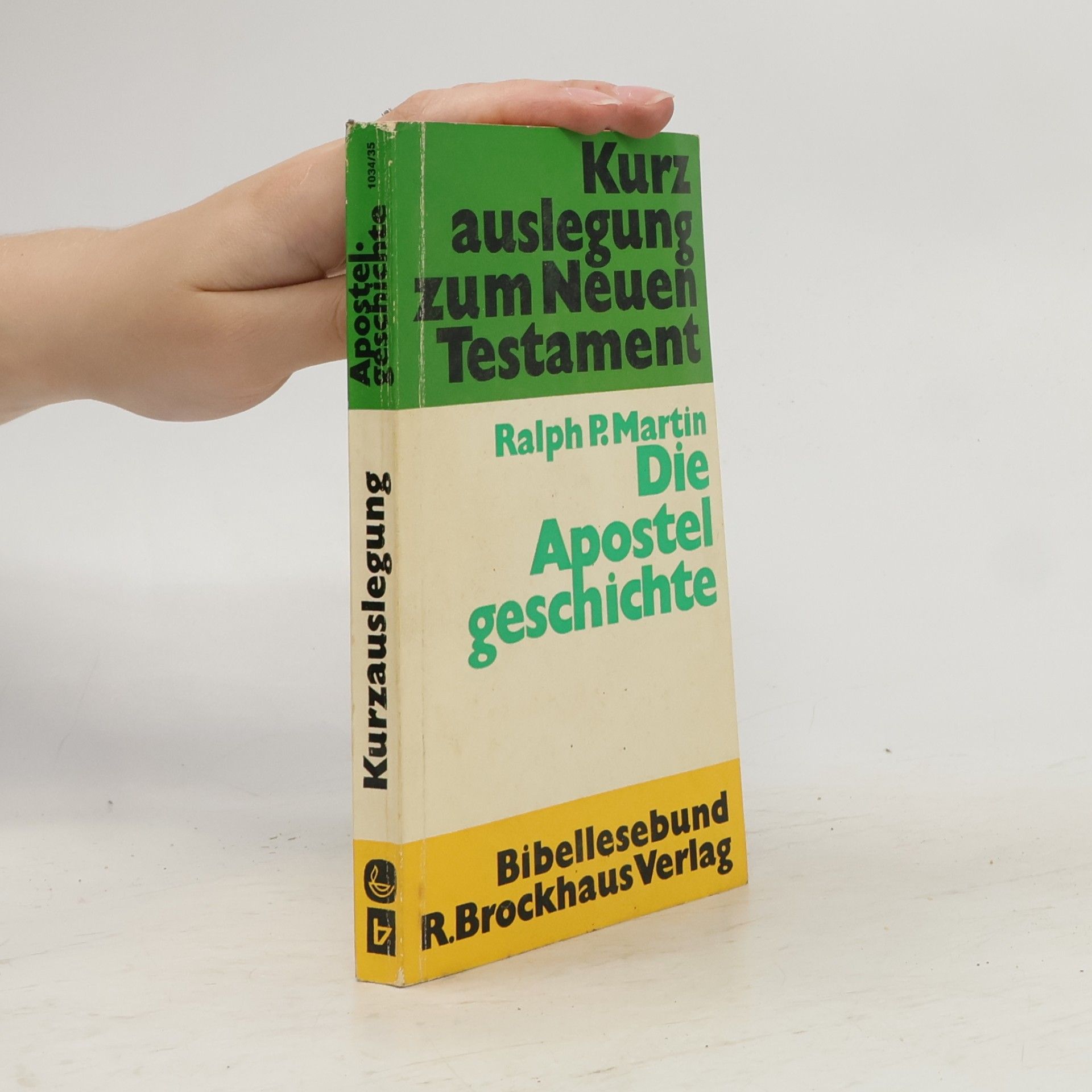 Kurzauslegung zum Neuen Testament: Die Apostelgeschichte