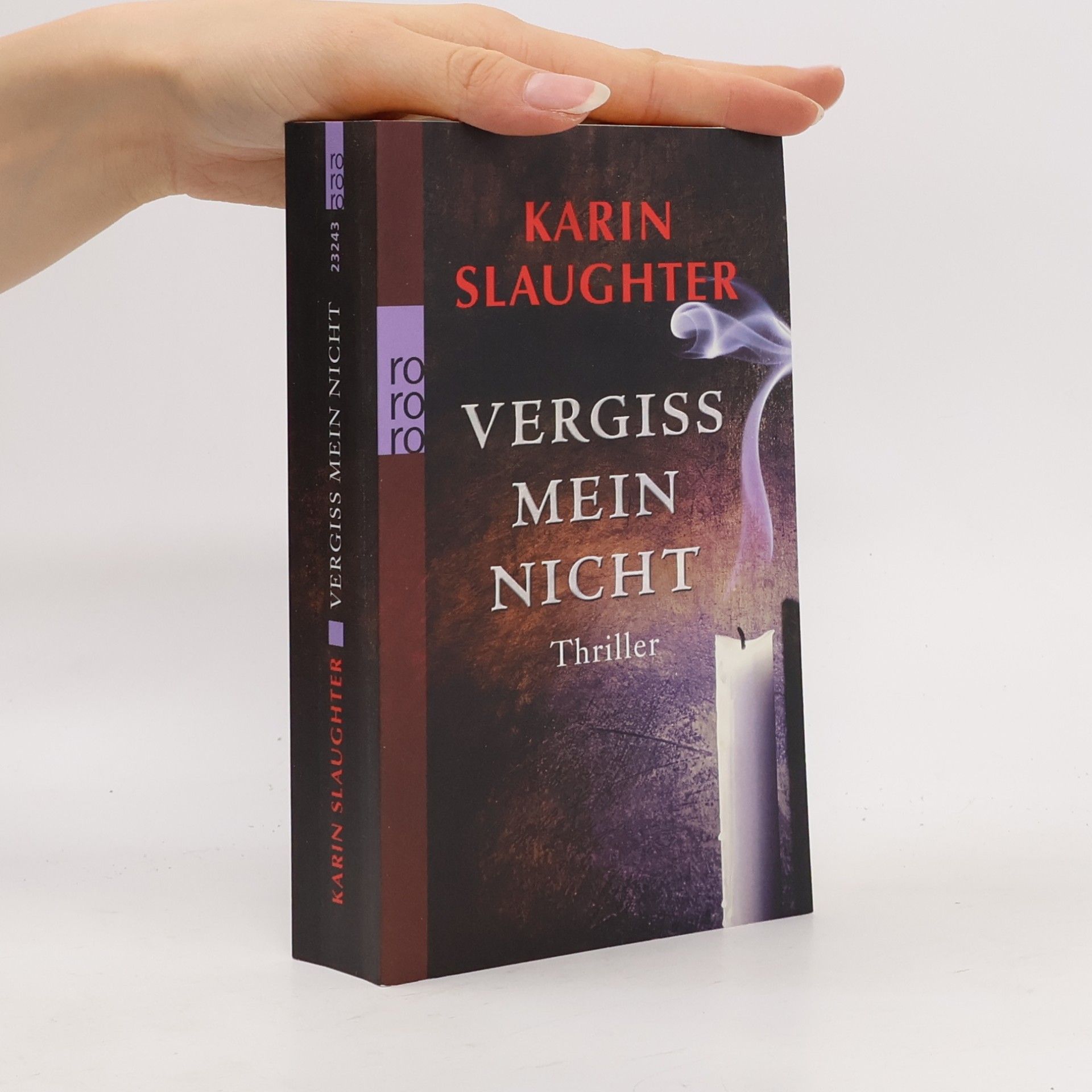 Karin Slaughter Vergiss mein Nicht