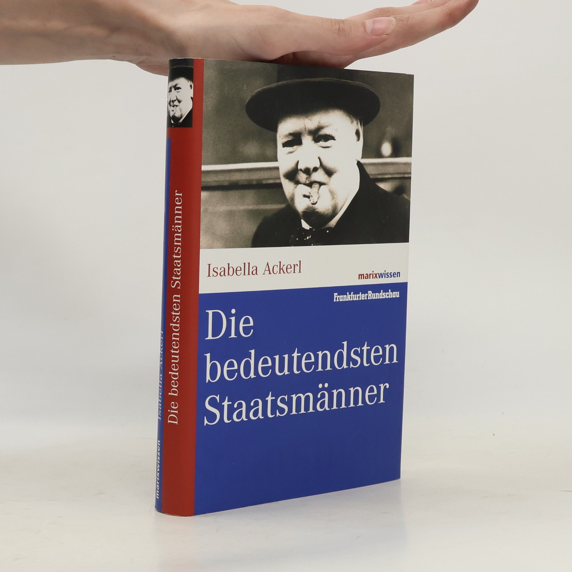 Isabella Ackerl Die bedeutendsten Staatsmänner