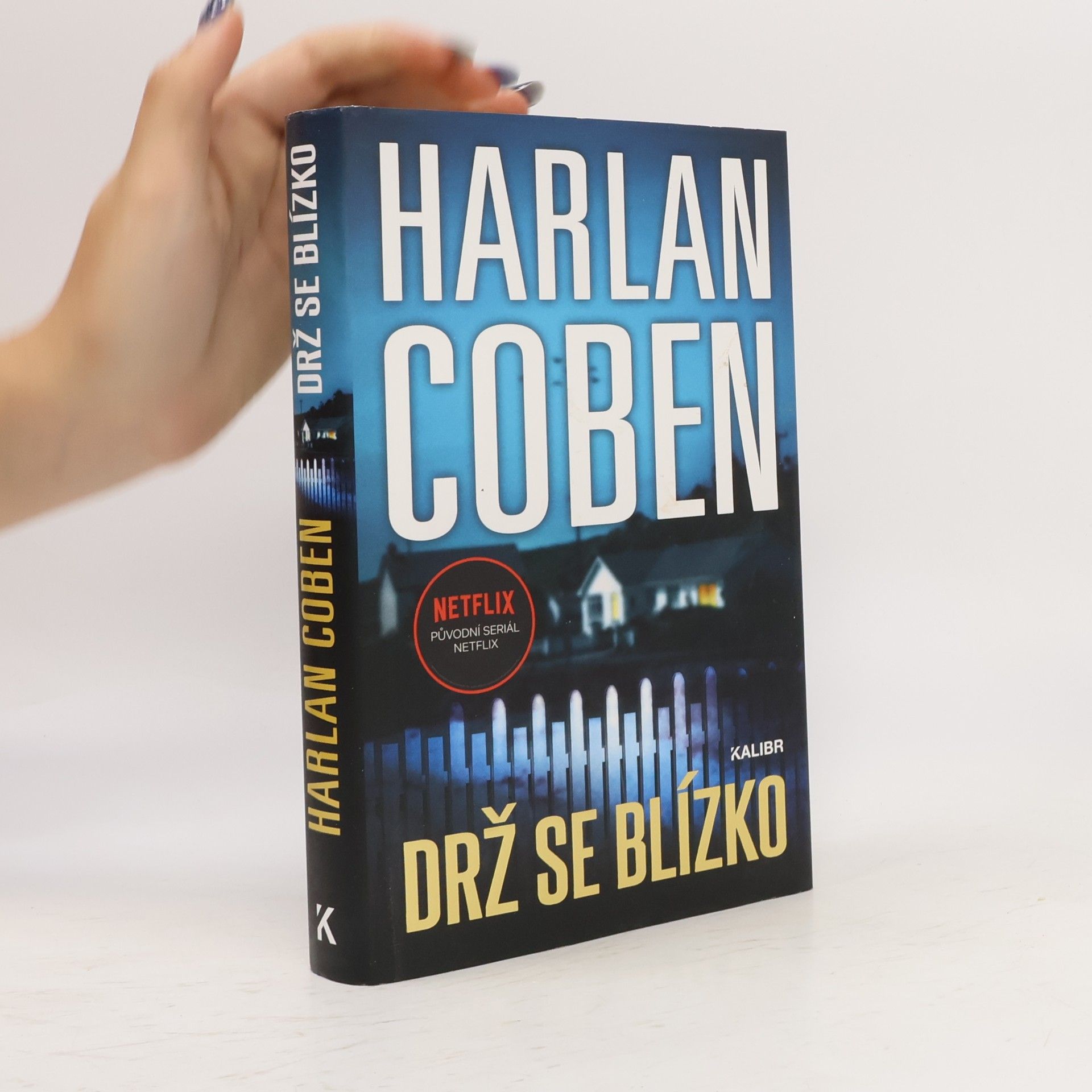 Harlan Coben Drž se blízko