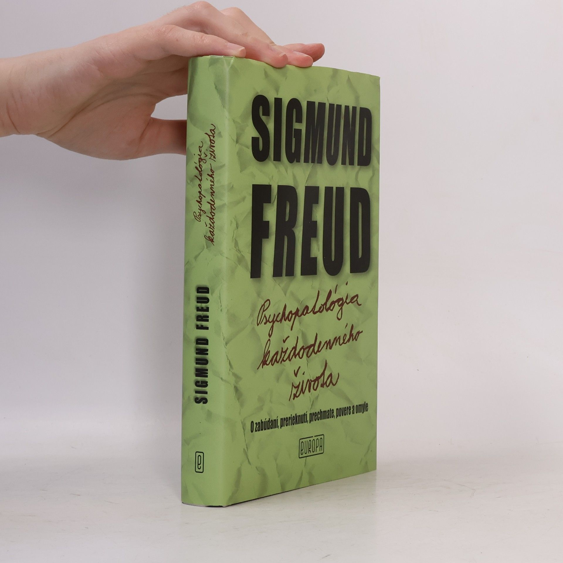 Sigmund Freud Psychopatológia každodenného života