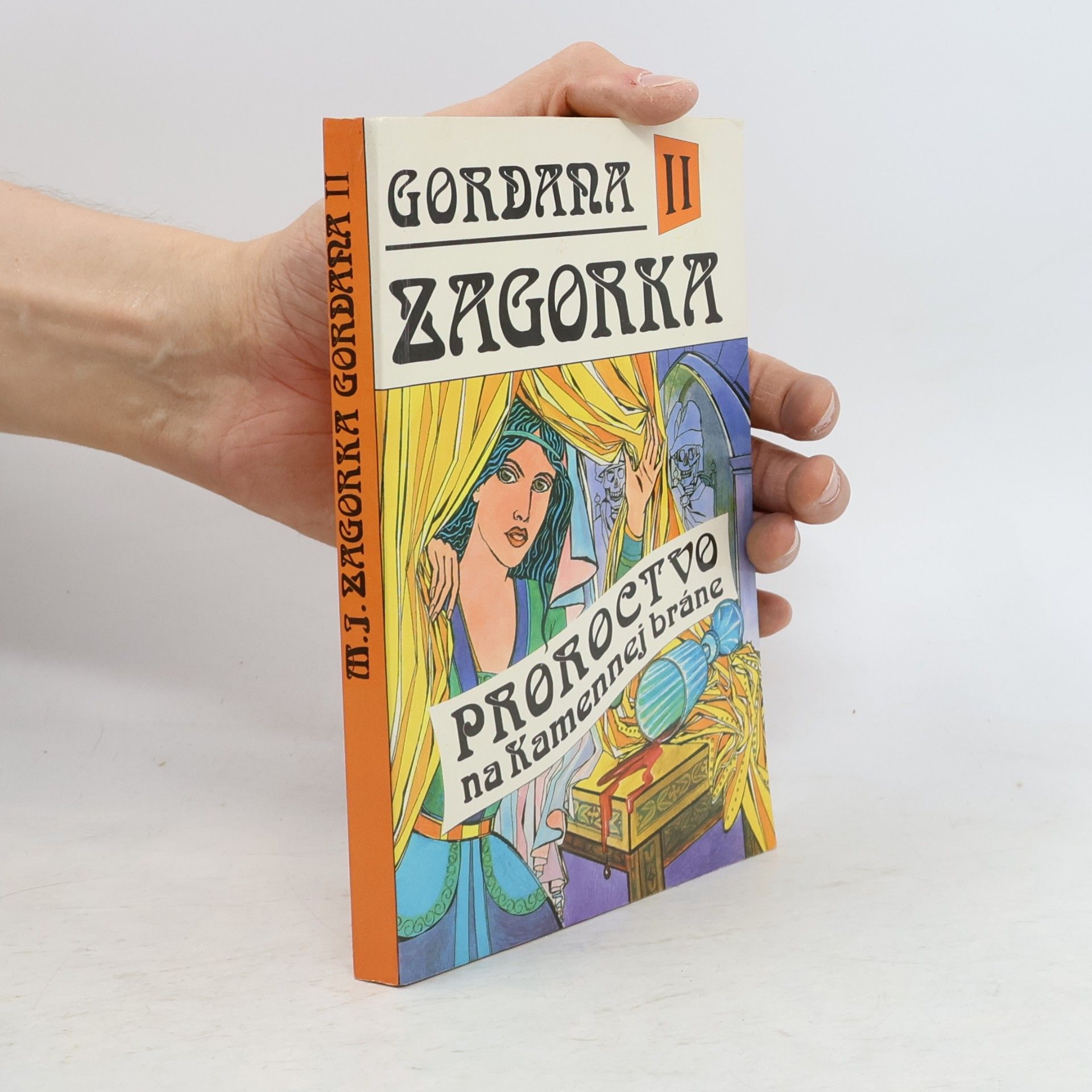 Marija Jurić Zagorka Gordana II - Proroctvo na Kamennej bráne