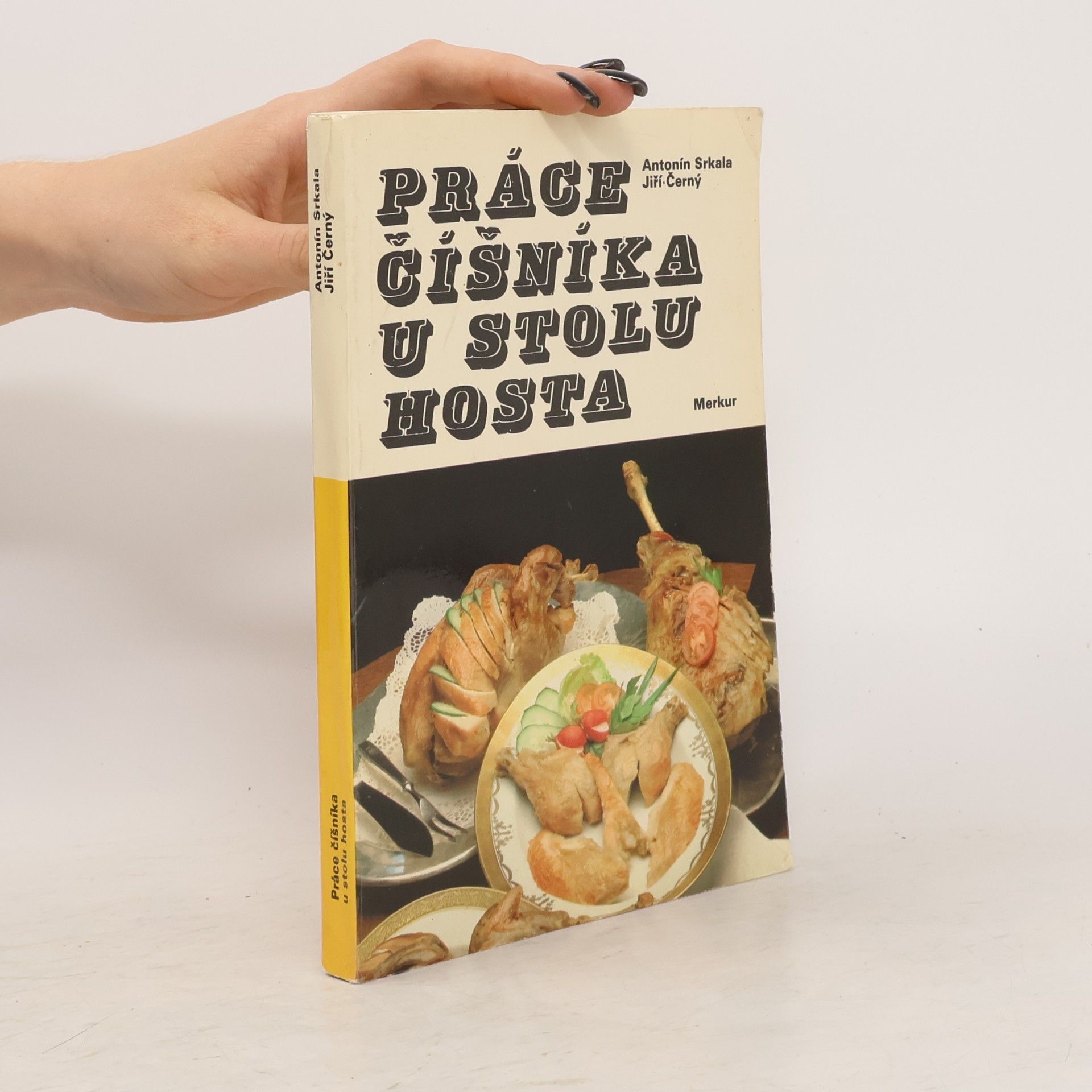 Antonín Srkala Práce číšníka u stolu hosta