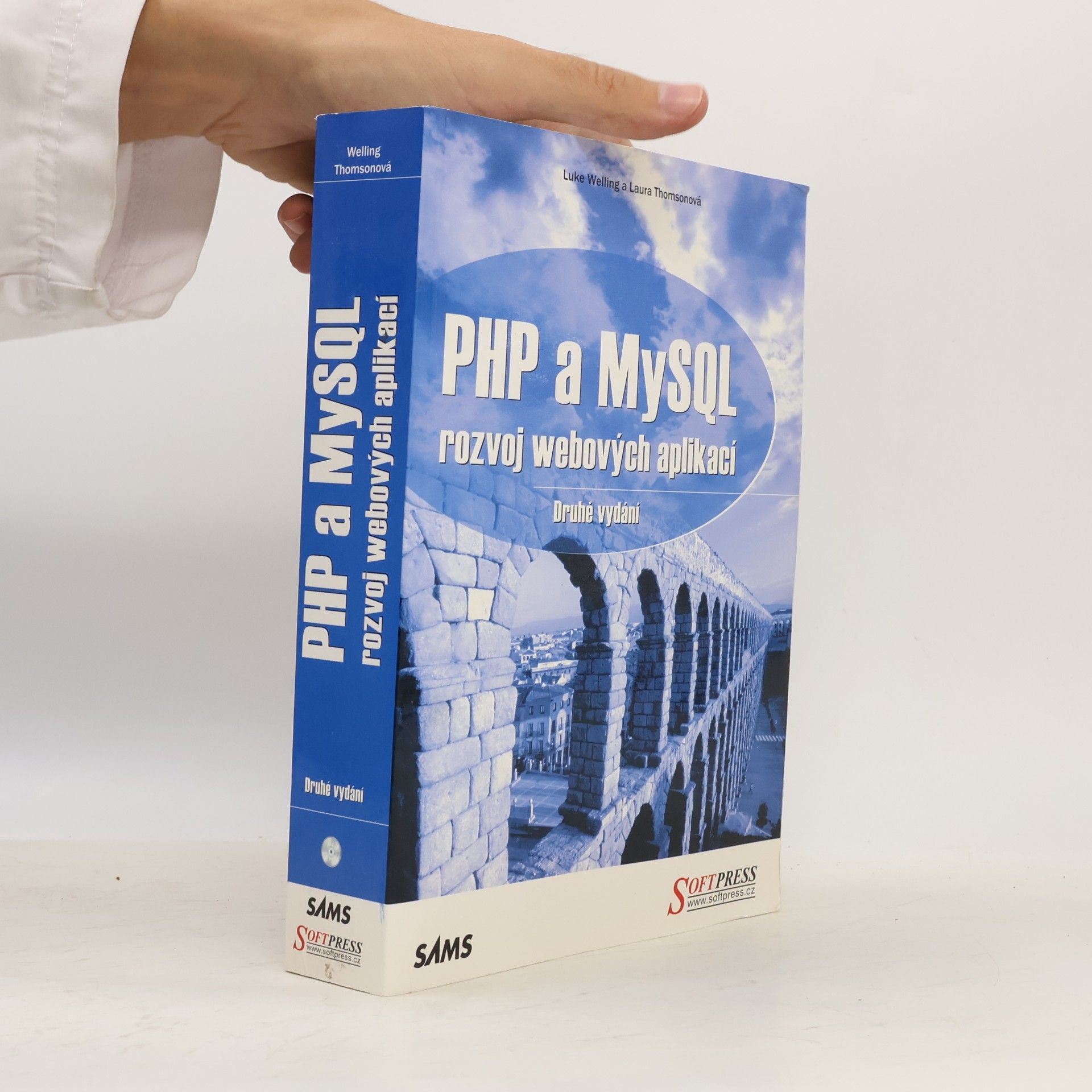 Luke Welling PHP a MySQL: Rozvoj webových aplikací