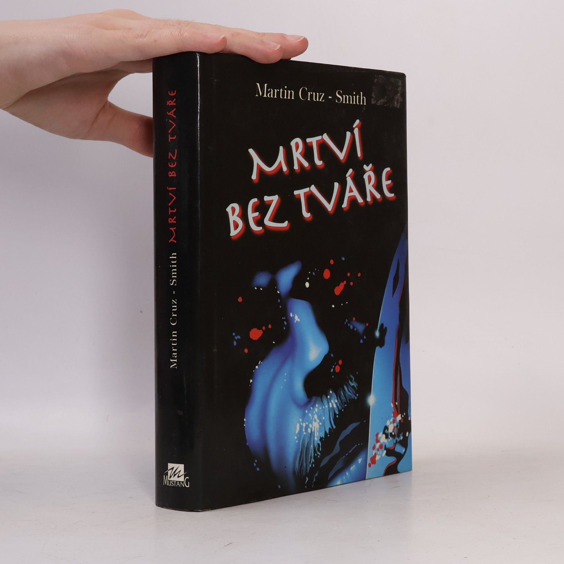 Martin Cruz-Smith Mrtví bez tváře