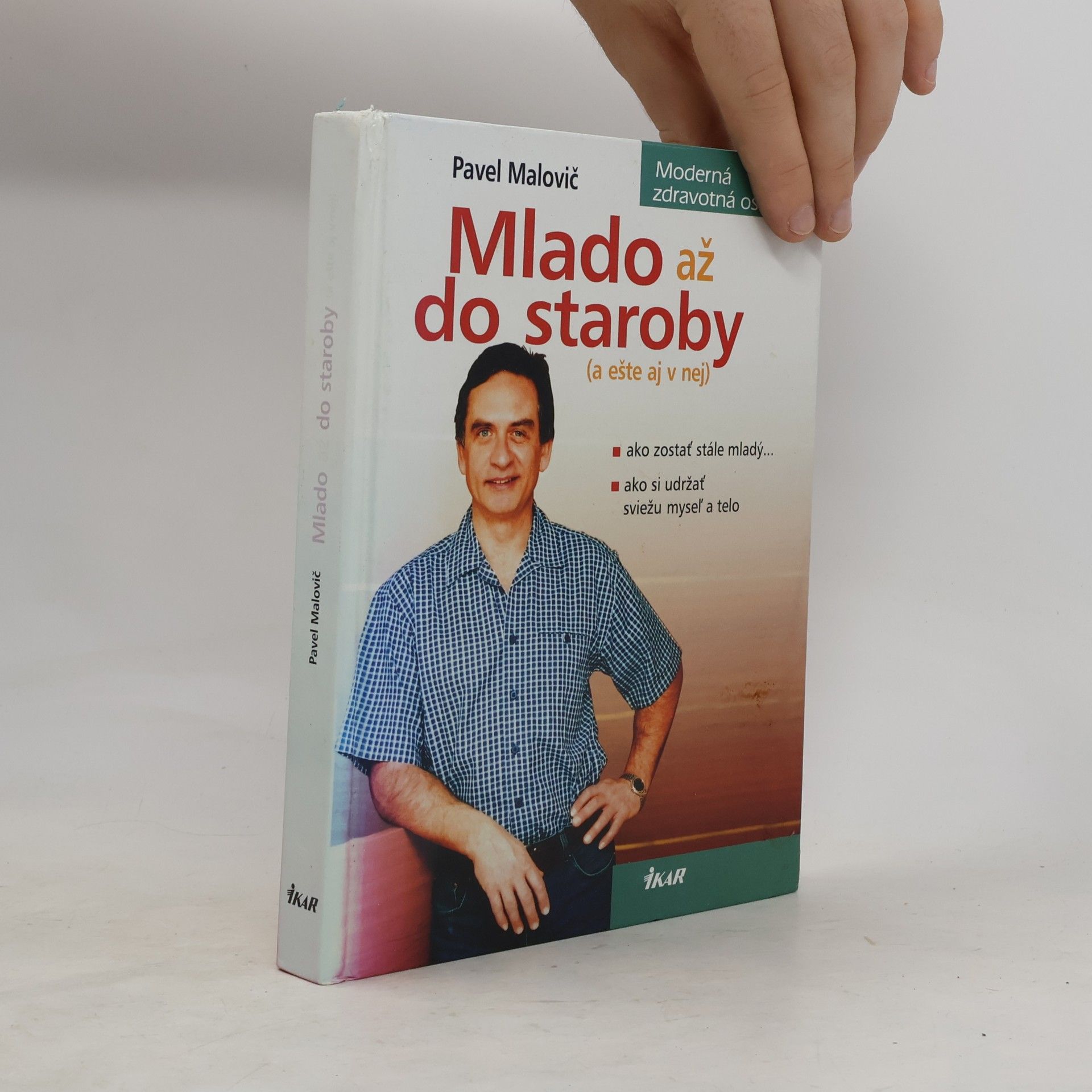 Pavel Malovič Mlado až do staroby (a ešte aj v nej)