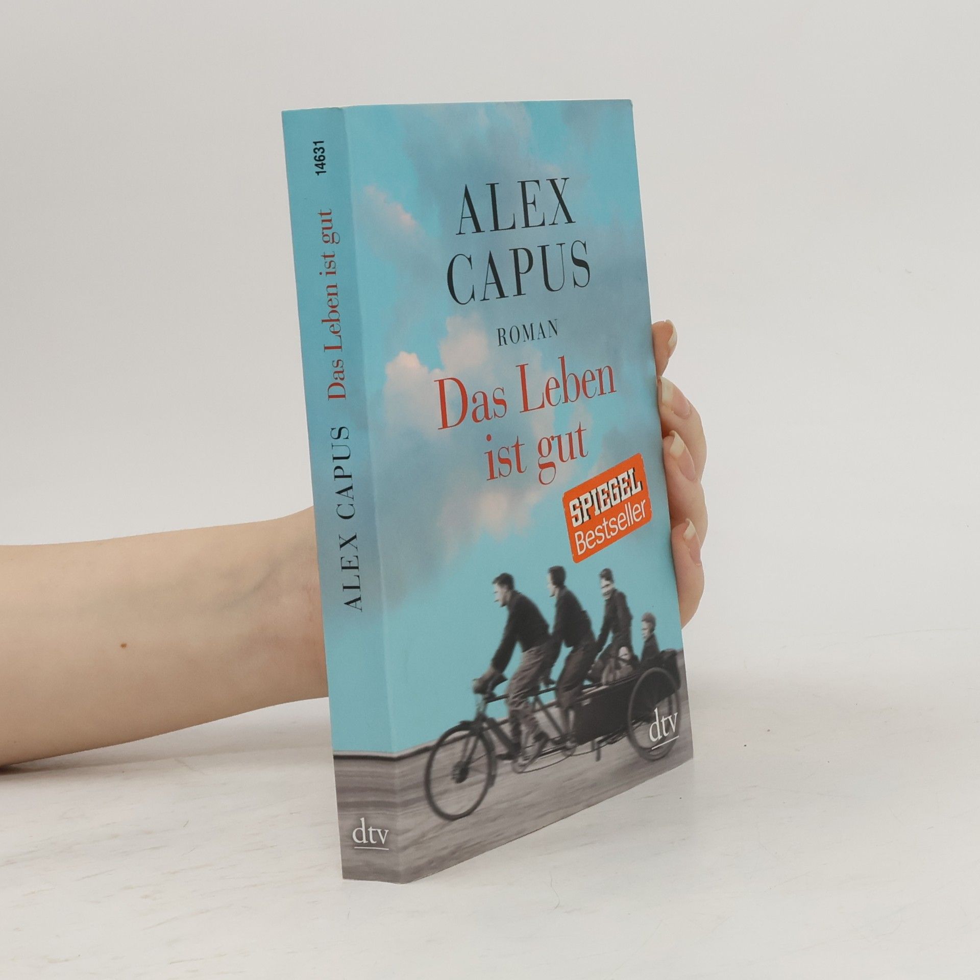 Alex Capus Das Leben ist gut