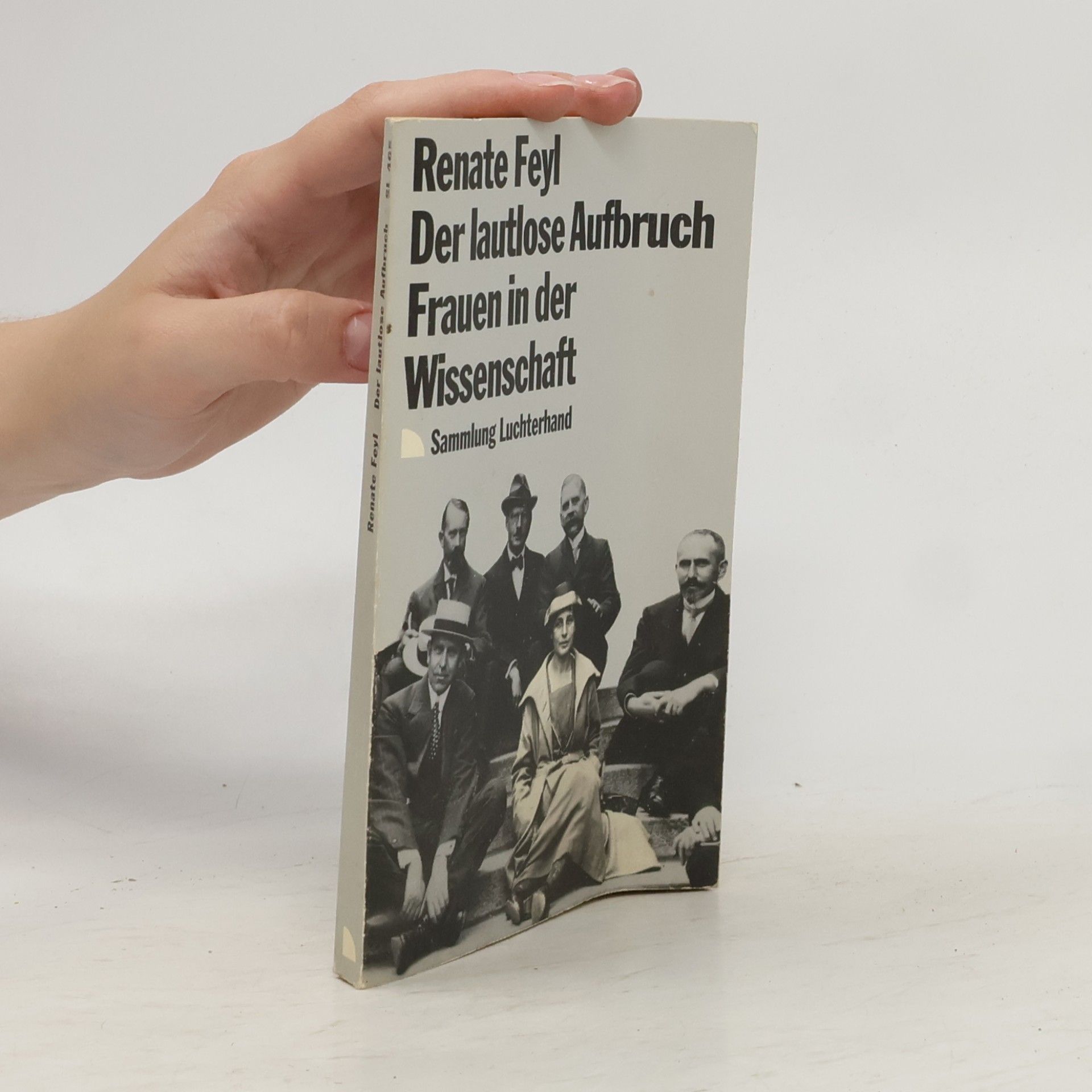 Renate Feyl Der lautlose Aufbruch