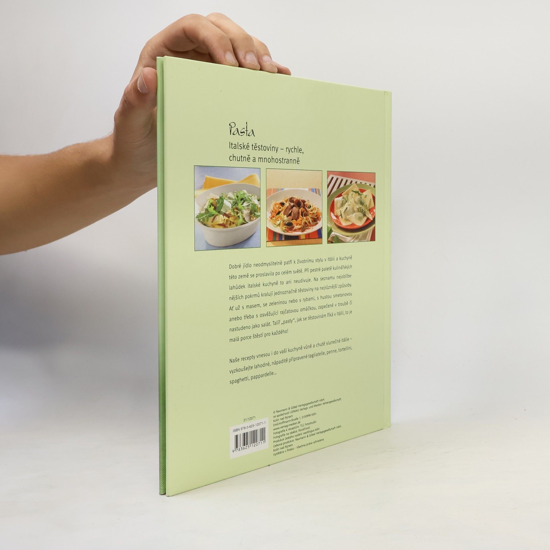 Kolektiv autorů Pasta. Italské těstoviny - rychle, chutně a mnohostranně