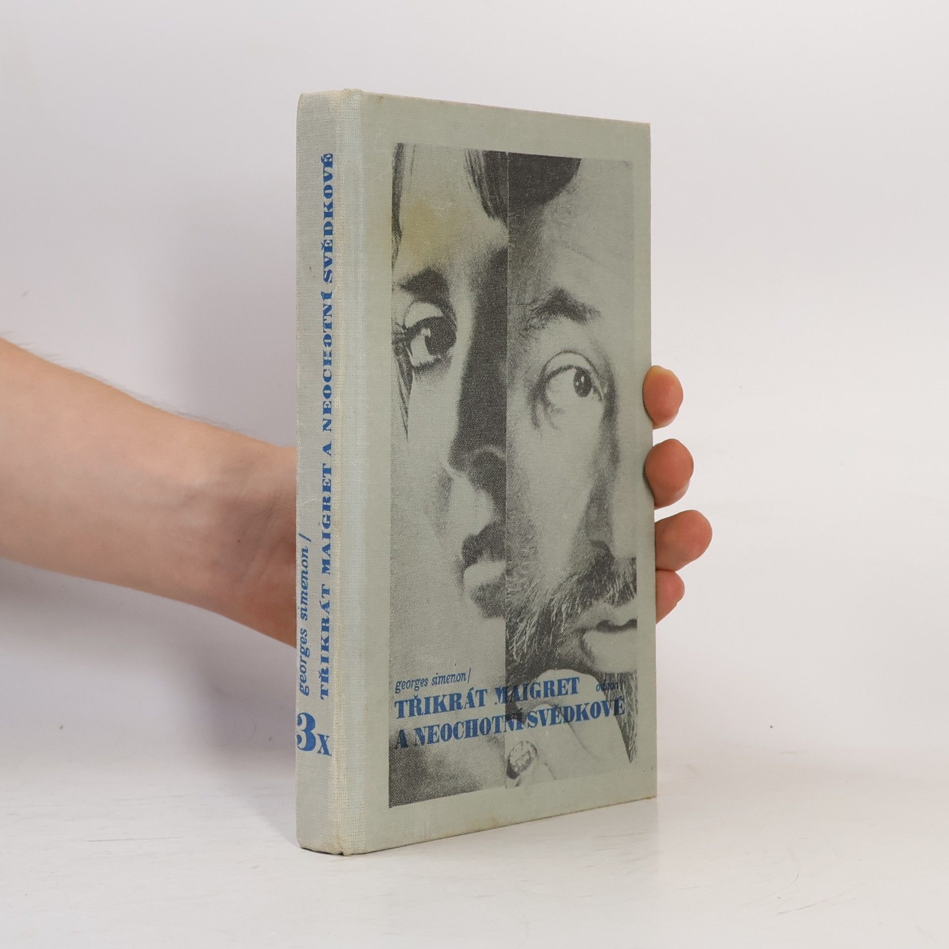 Georges Simenon Třikrát Maigret a neochotní svědkové