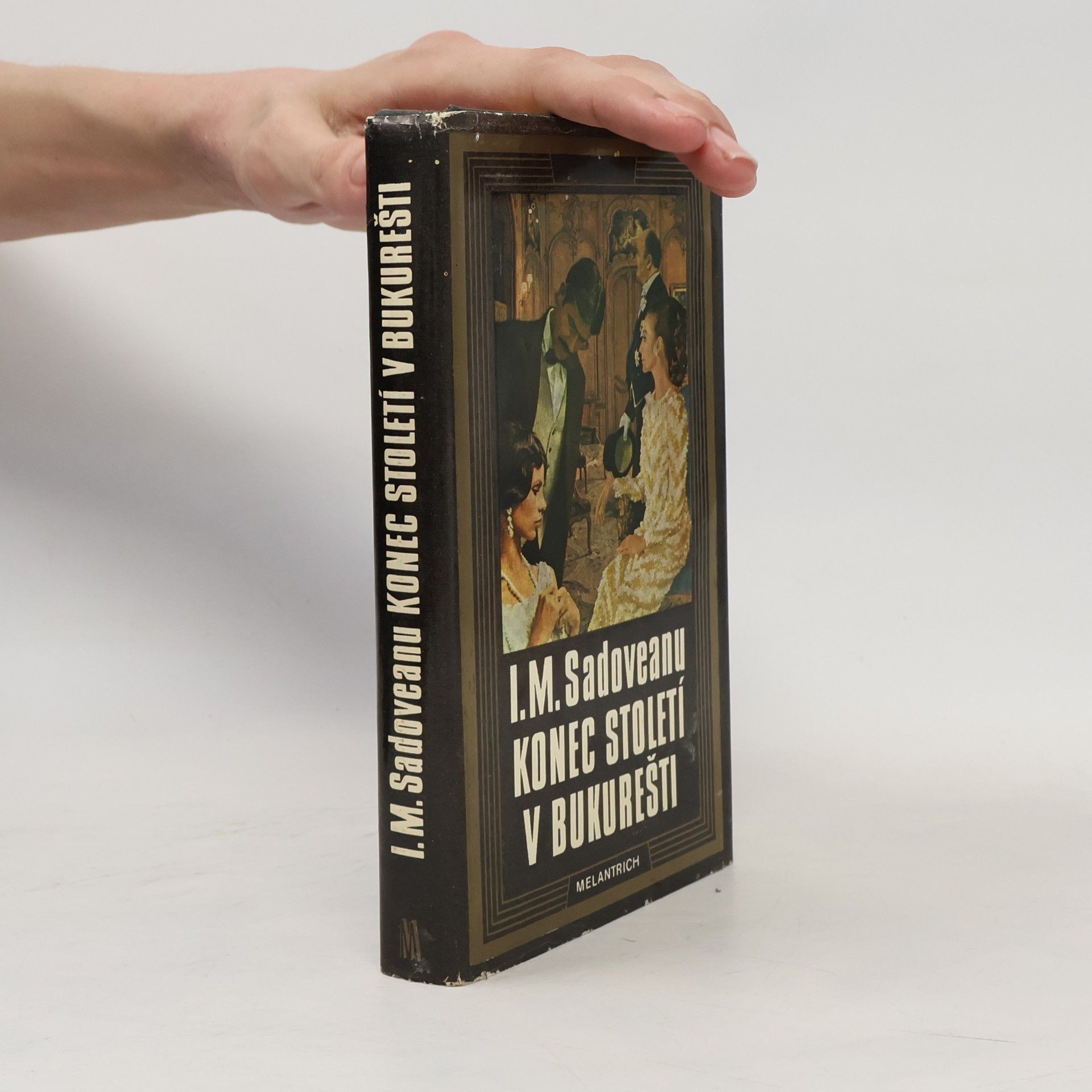 Ion Marin Sadoveanu Konec století v Bukurešti