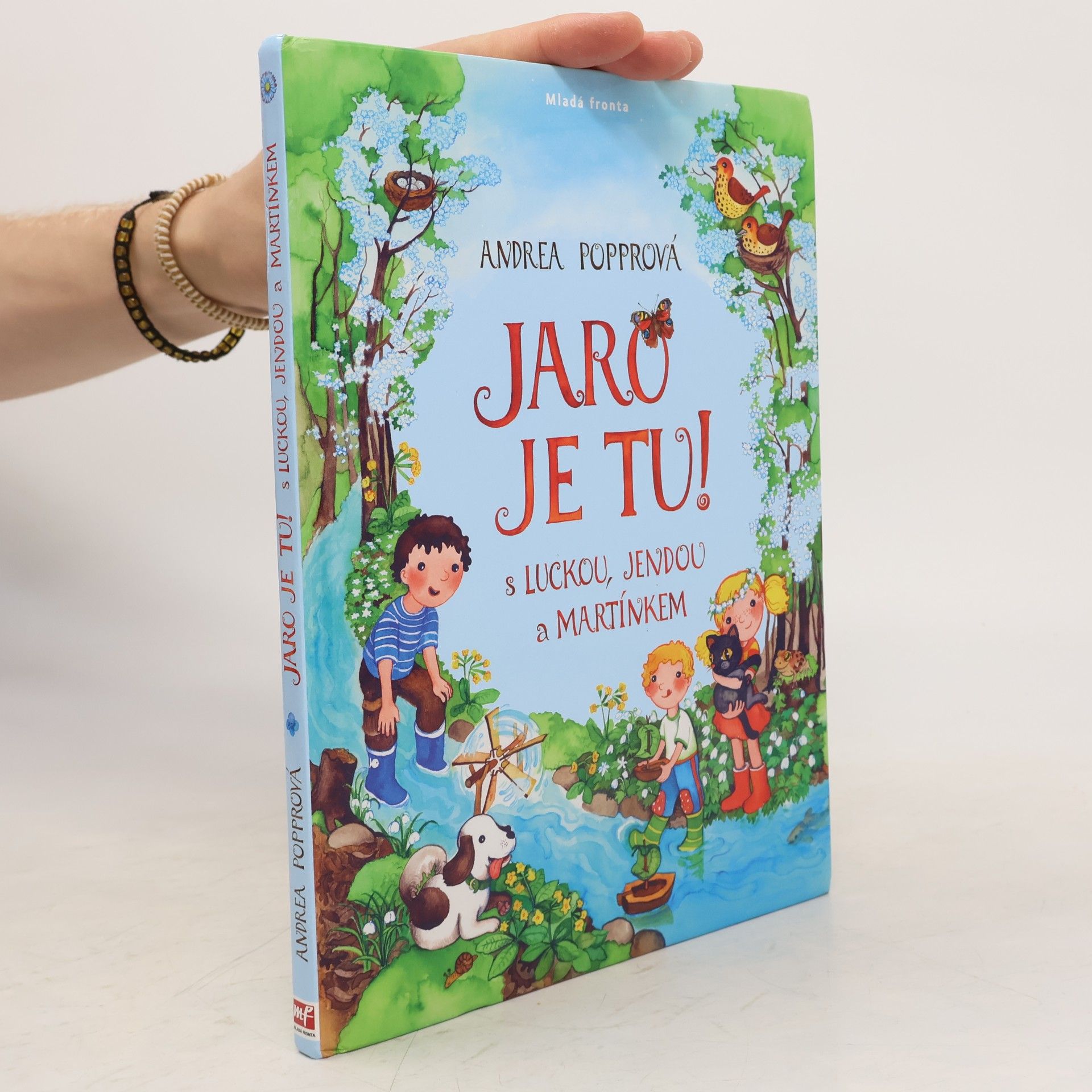 Andrea Popprová Jaro je tu! : s Luckou, Jendou a Martínkem