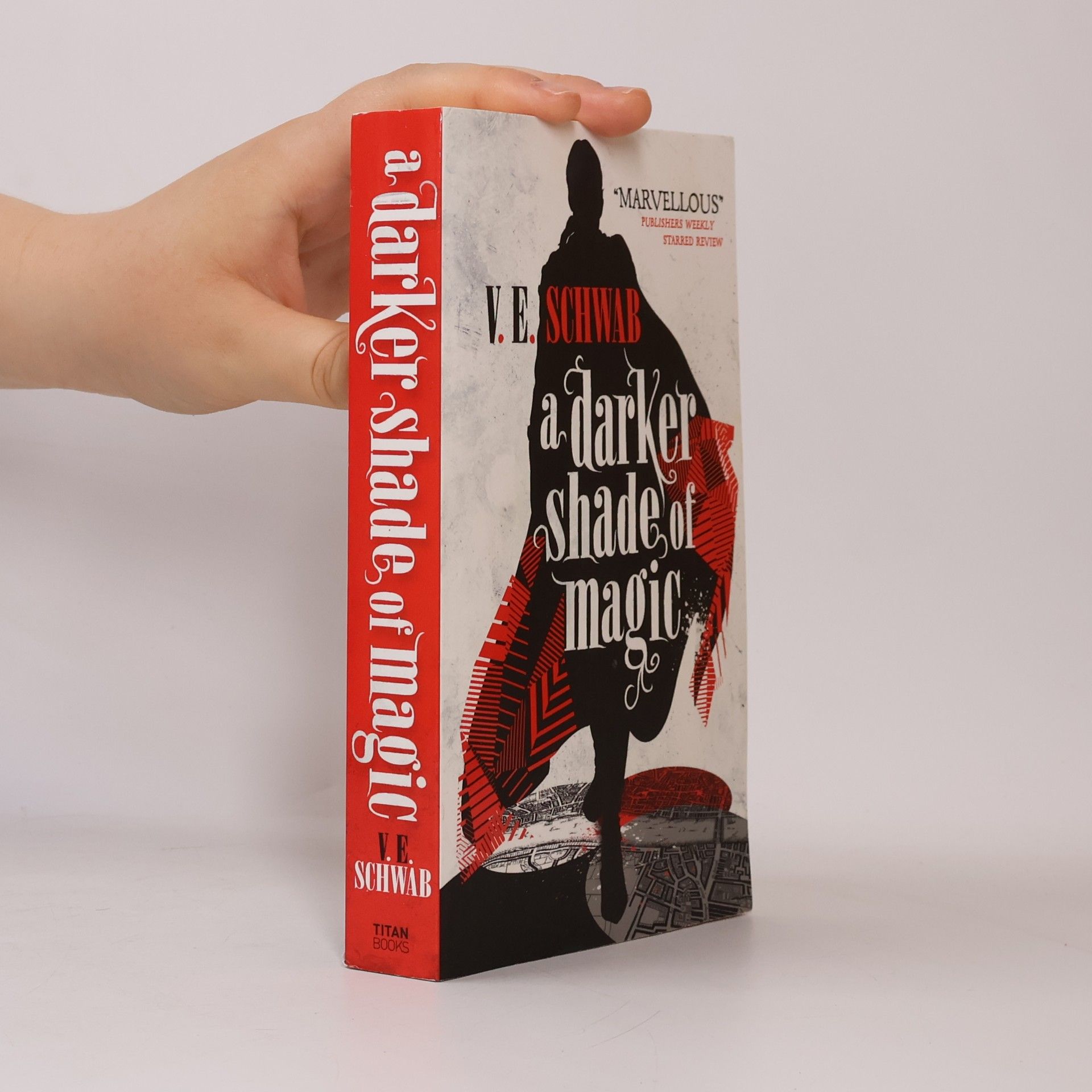 V. E. Schwab A Darker Shade of Magic