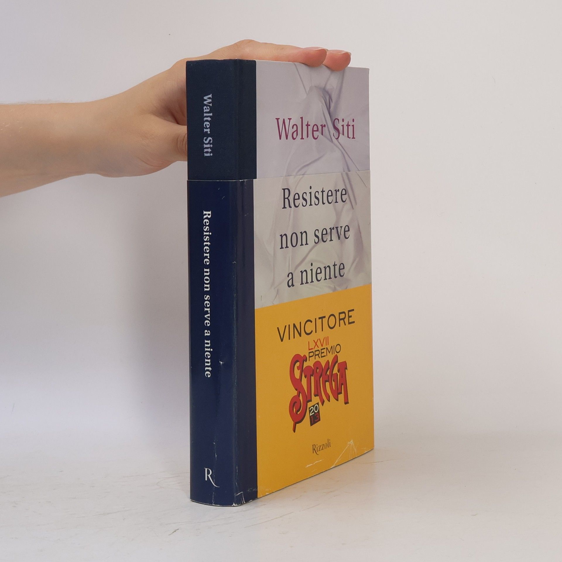 Walter Siti Resistere non serve a niente