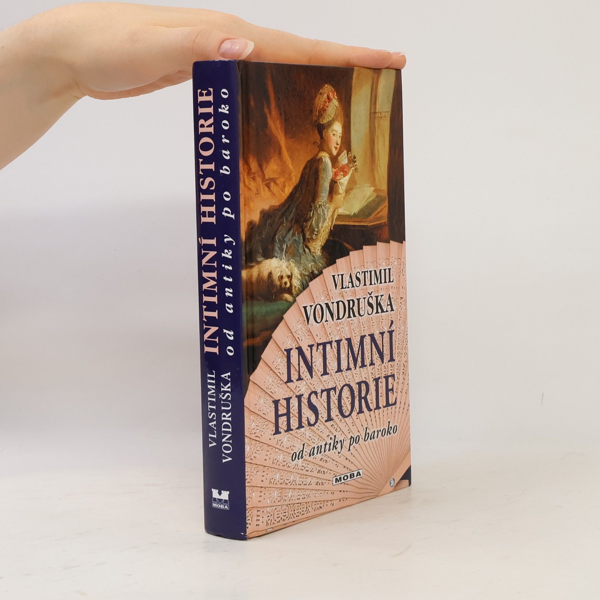 Vlastimil Vondruška Intimní historie od antiky po baroko