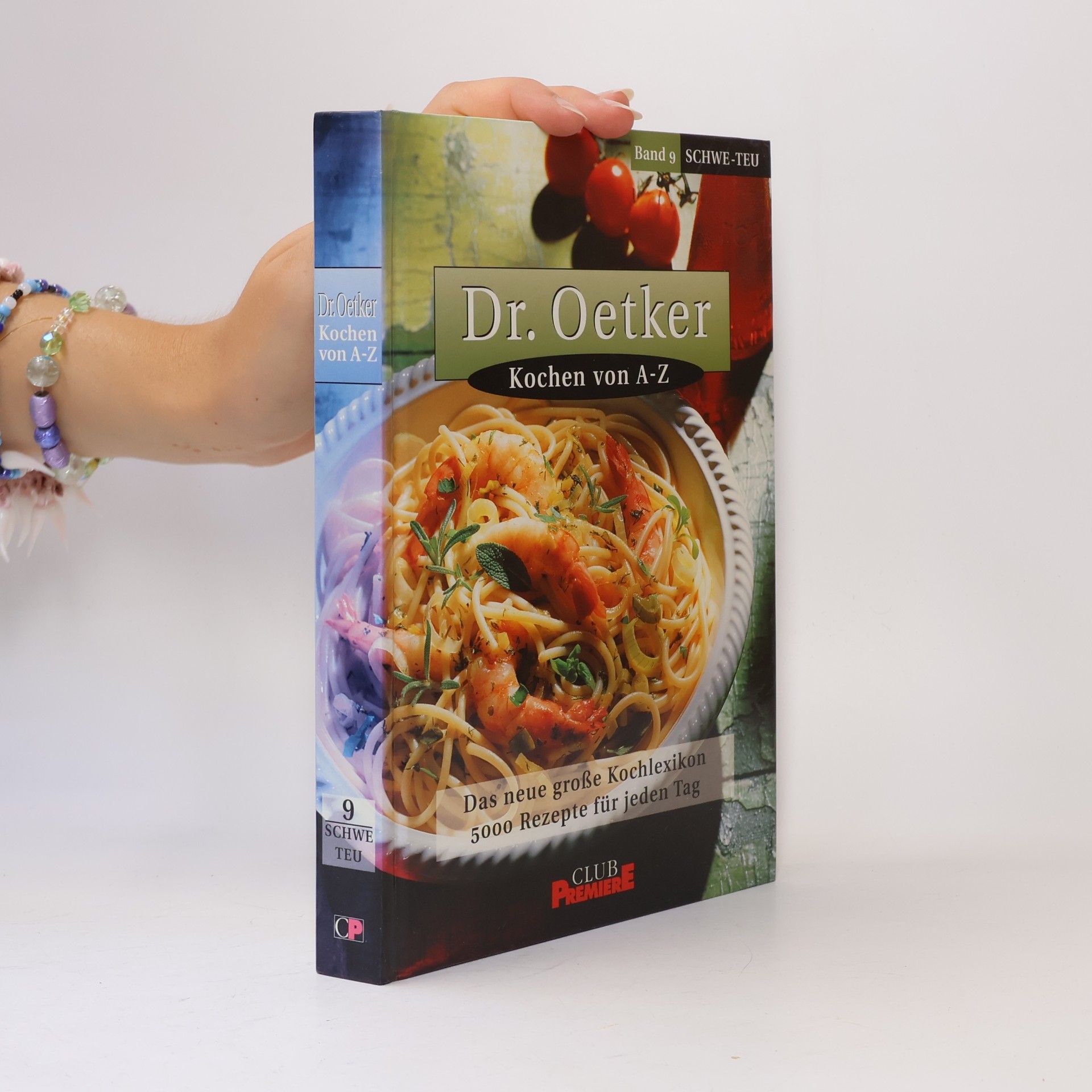 Autorenkollektiv Dr.Oetker. Kochen von A-Z 9