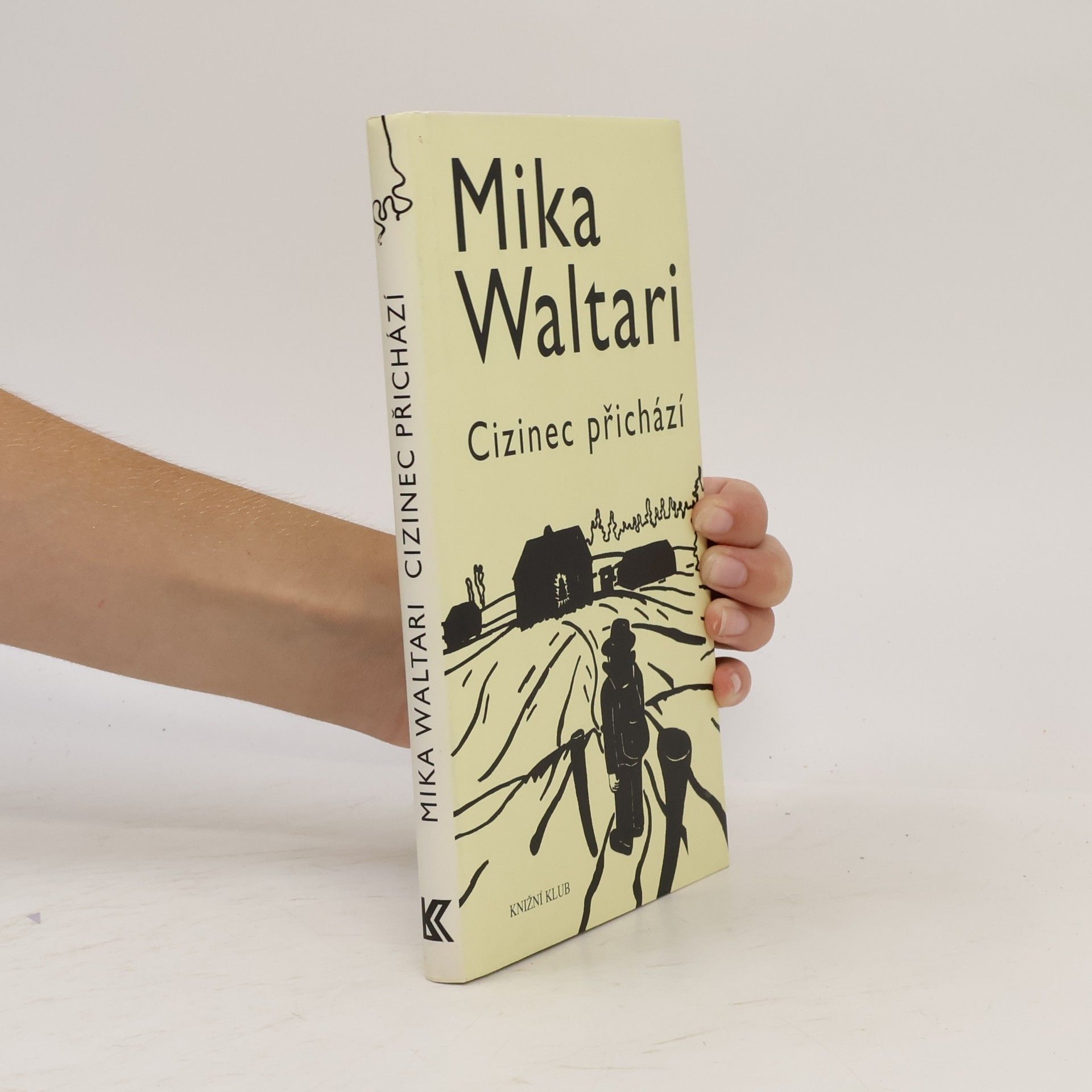 Mika Waltari Cizinec přichází