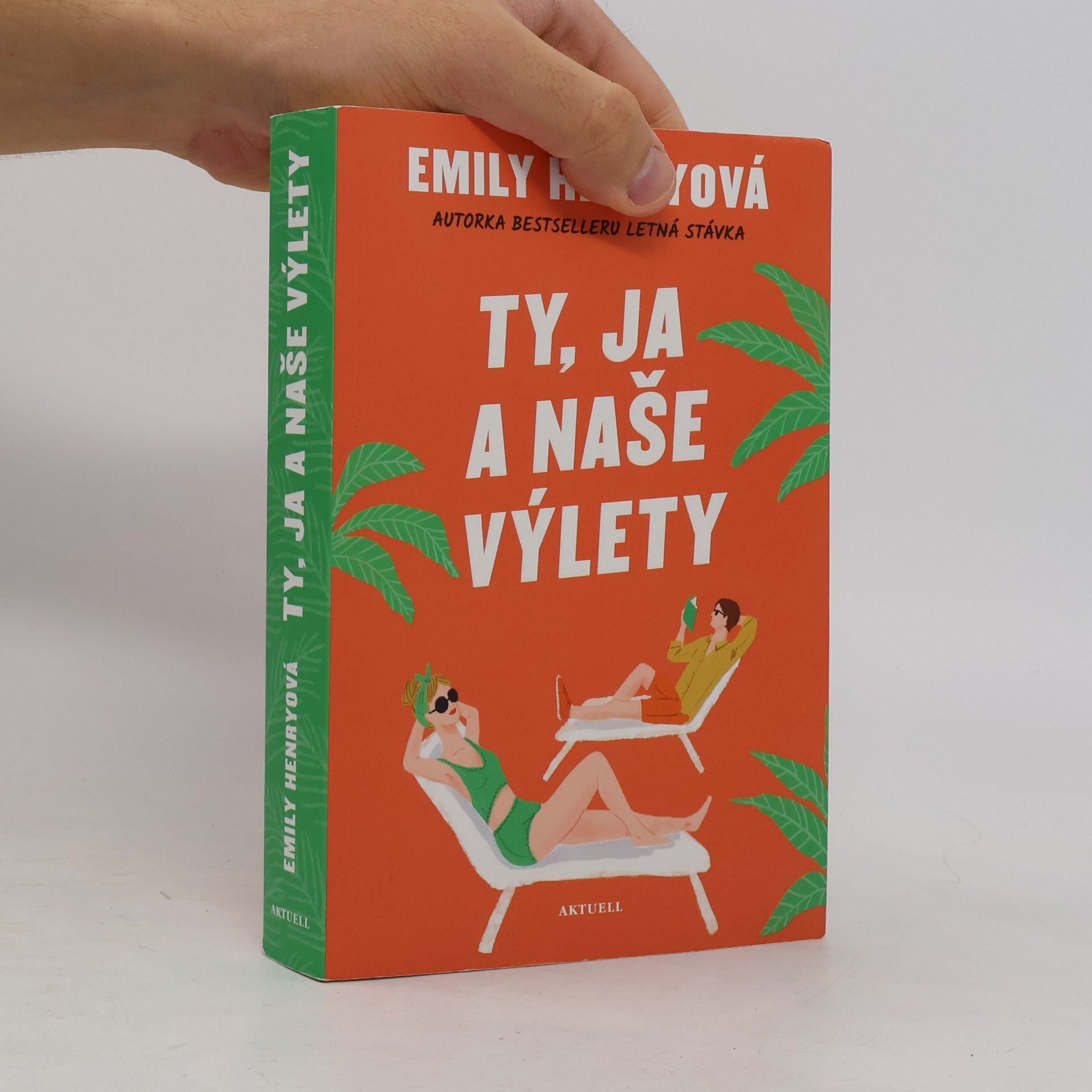 Emily Henry Ty, ja a naše výlety