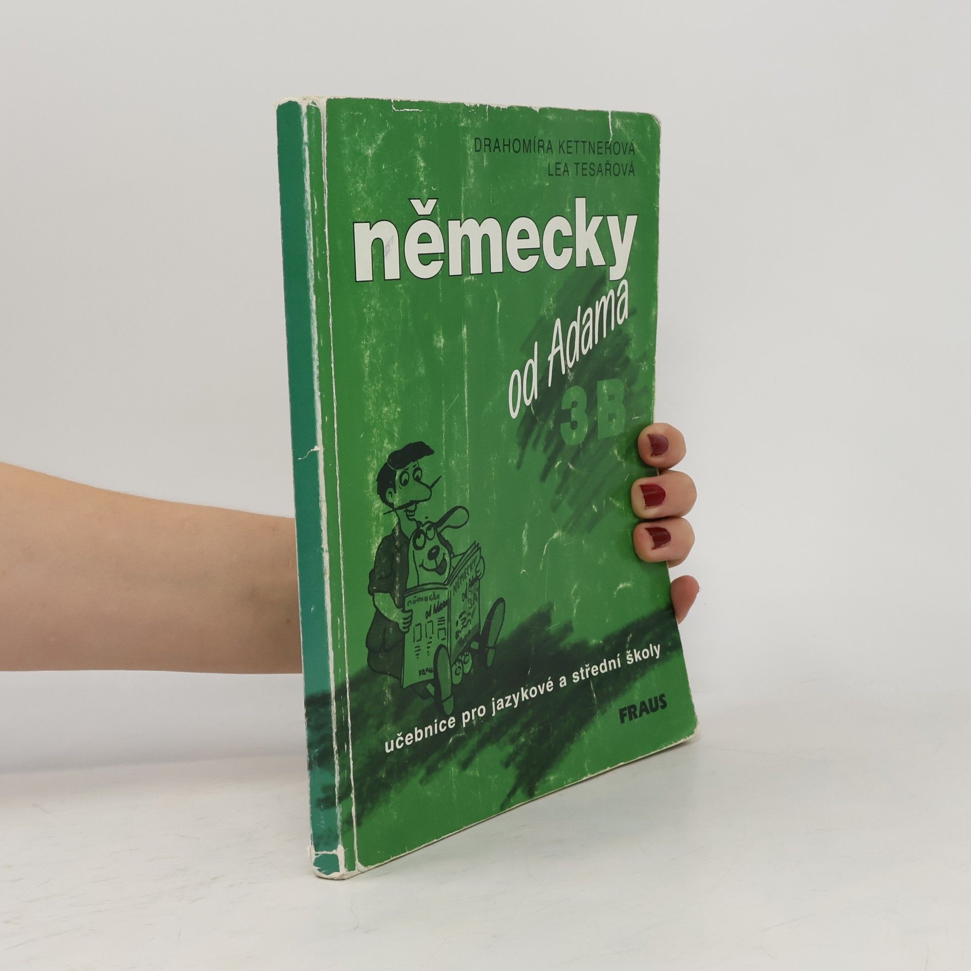 Německy od Adama 3B učebnice pro jazykové a střední školy