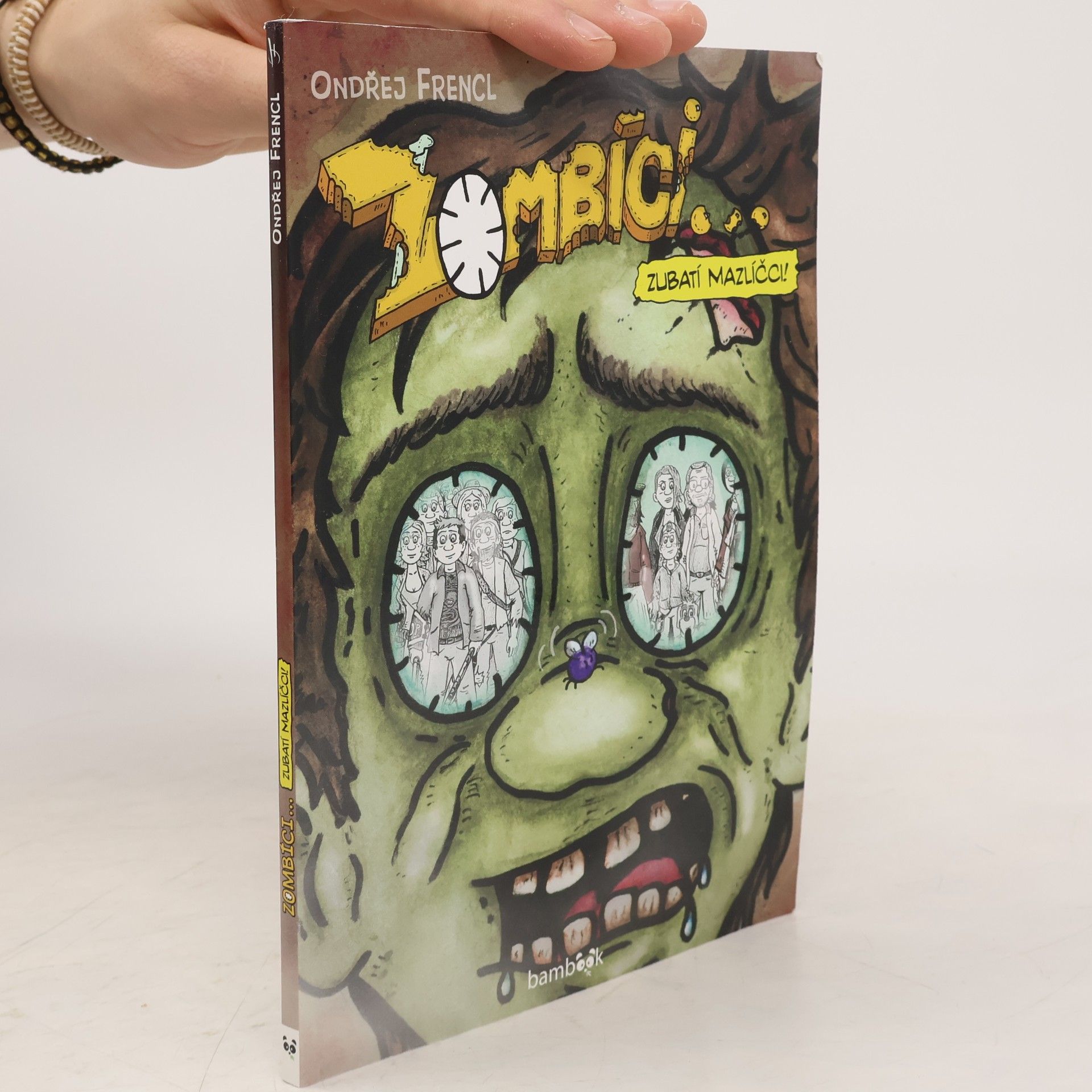 Ondřej Frencl Zombíci... Zubatí mazlíčci!