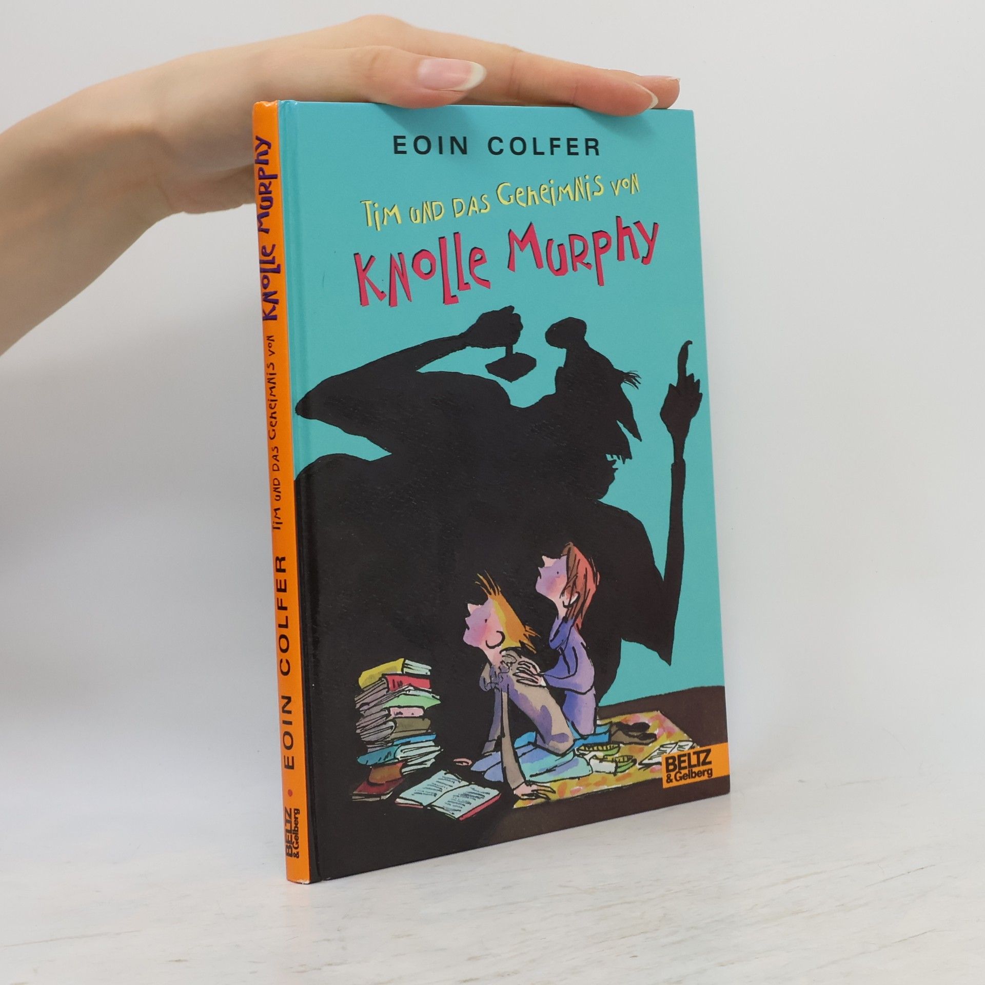 Eoin Colfer Tim und das Geheimnis von Knolle Murphy