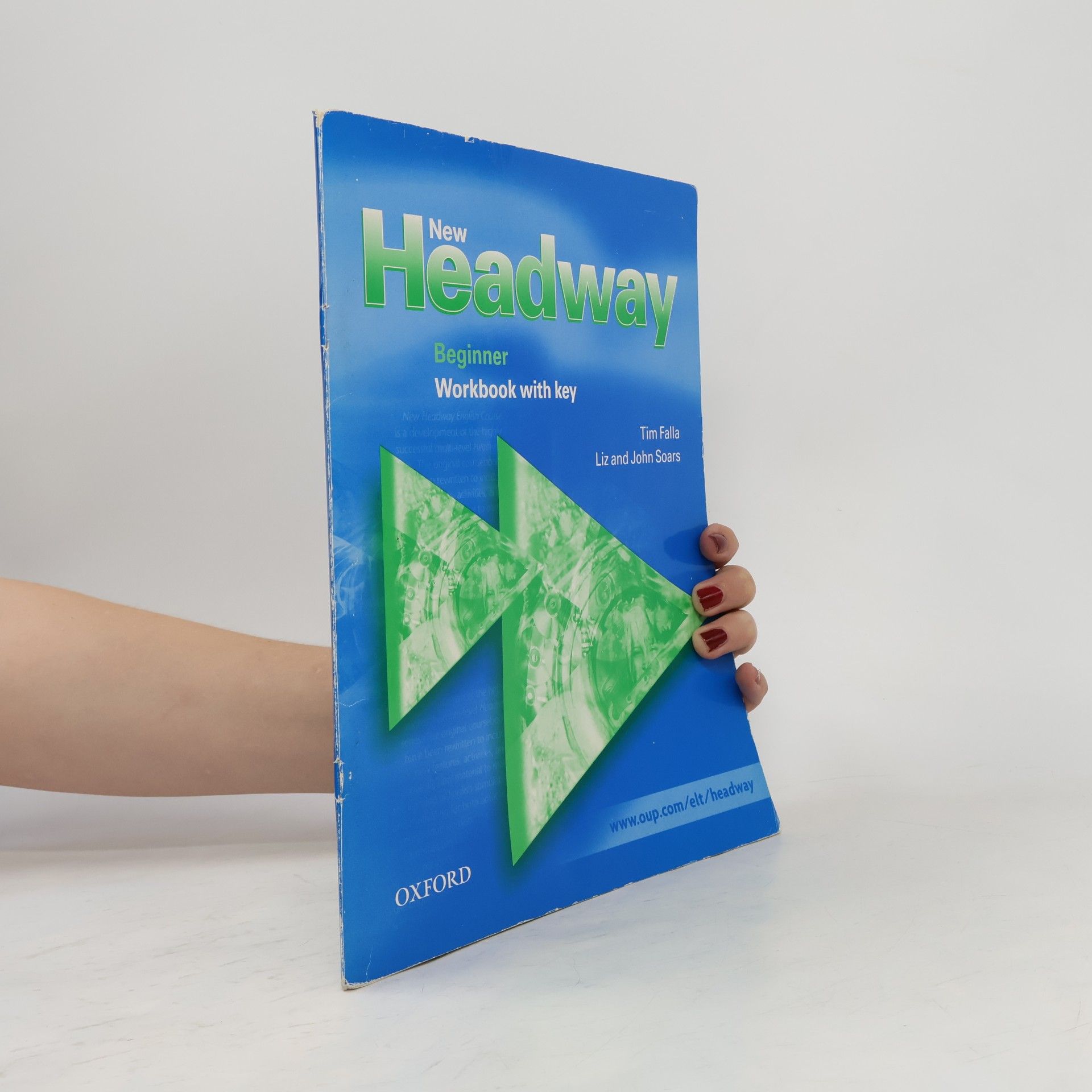 Tim Falla New Headway English course. Beginner workbook with key