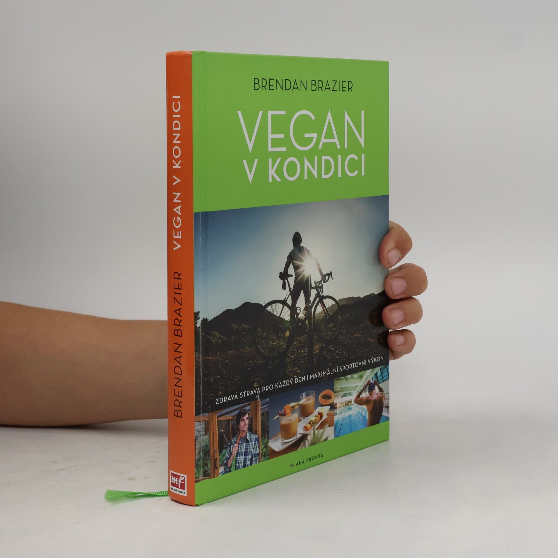 Brendan Brazier Vegan v kondici: Průvodce rostlinnou výživou pro optimální výkony ve sportu i v životě