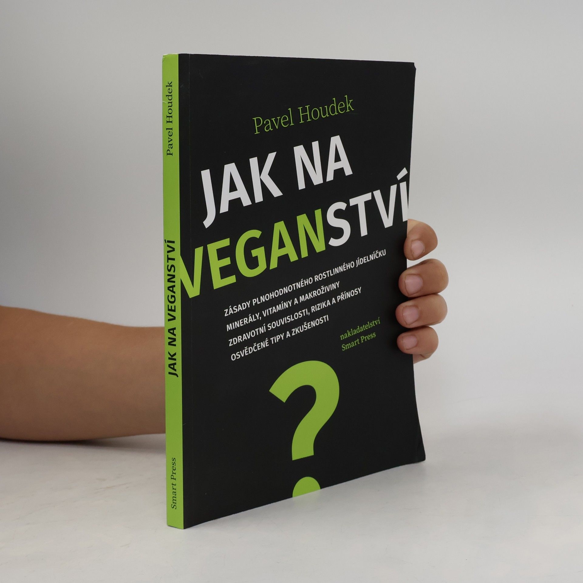 Pavel Houdek Jak na veganství